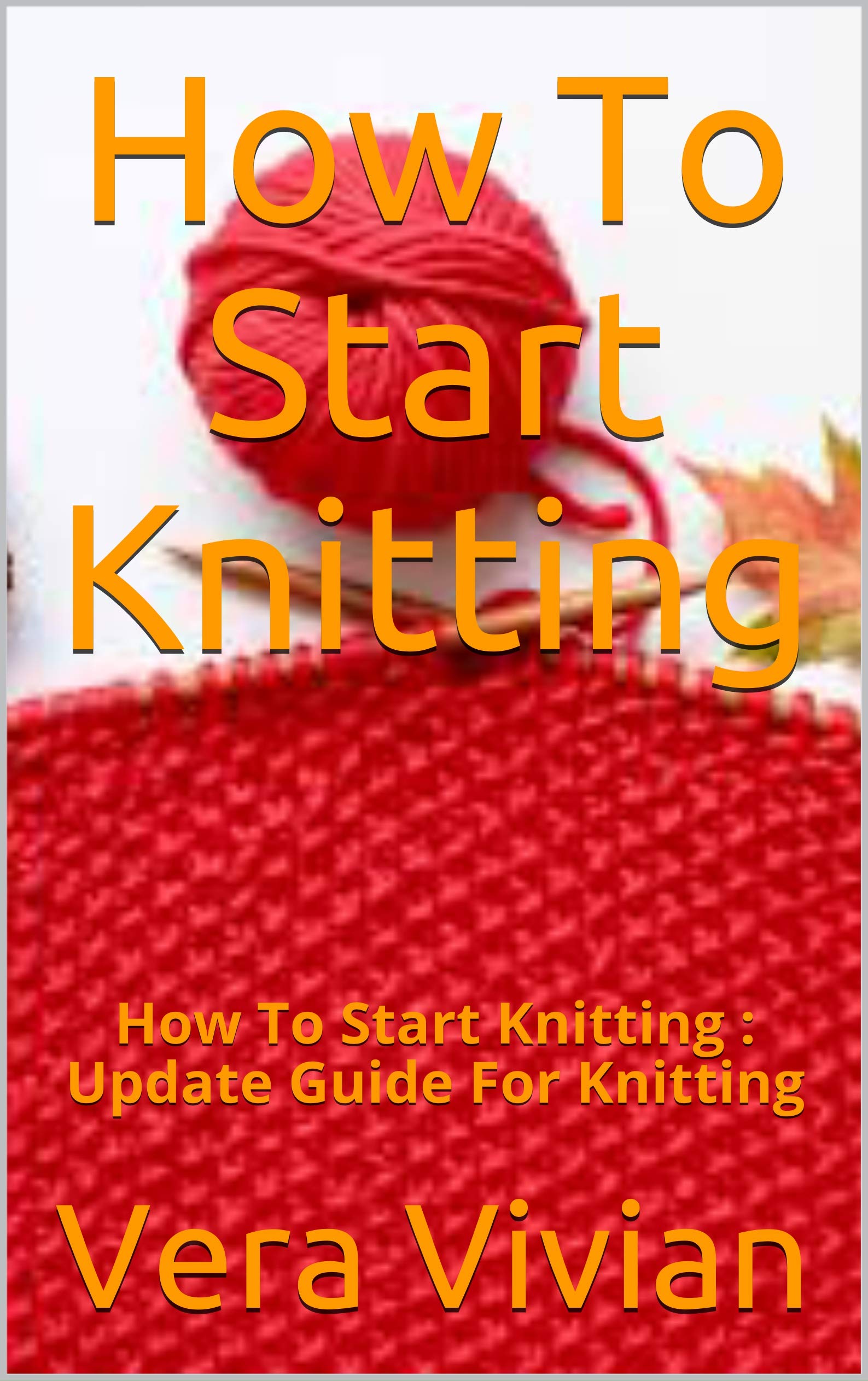 How To Start Knitting How To Start Knitting Update Guide For