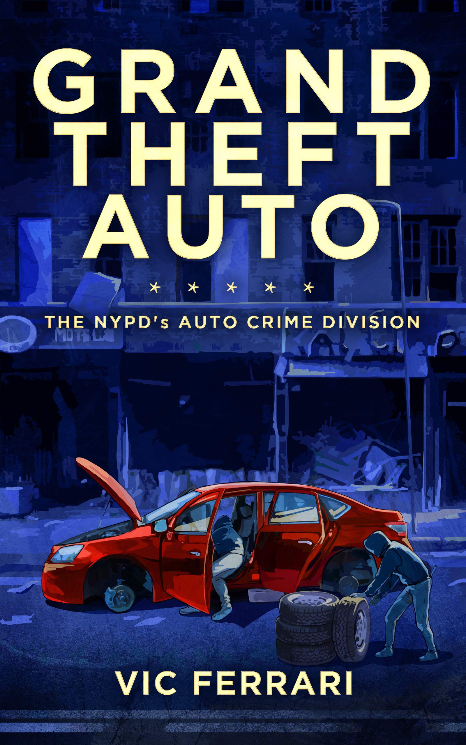Grand Theft Auto: The NYPD’s Auto Crime Division