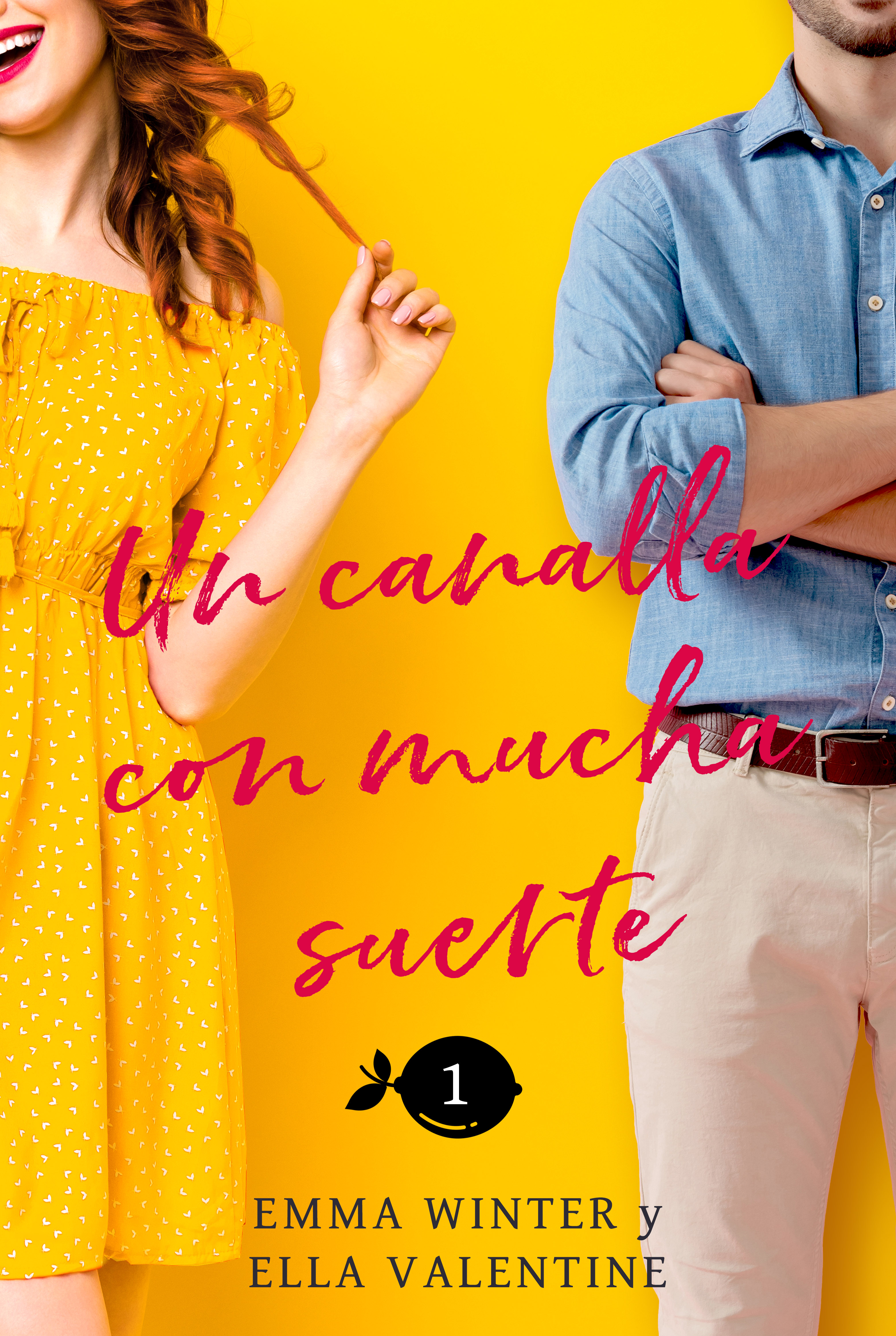 Un canalla con mucha suerte