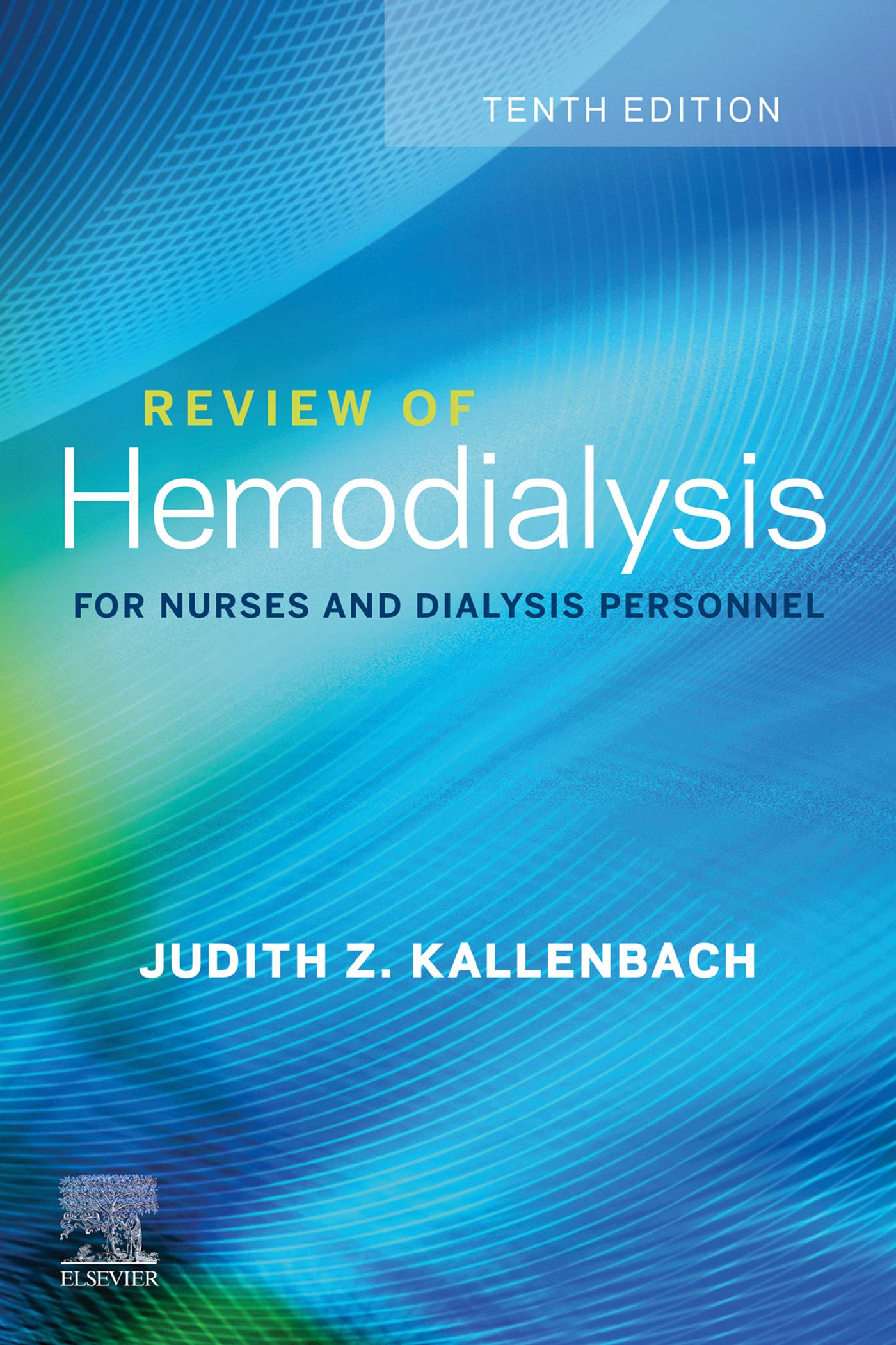 Review of Hemodialysis for Nurses and Dialysis Personnel EBook by Judith Z. Kallenbach