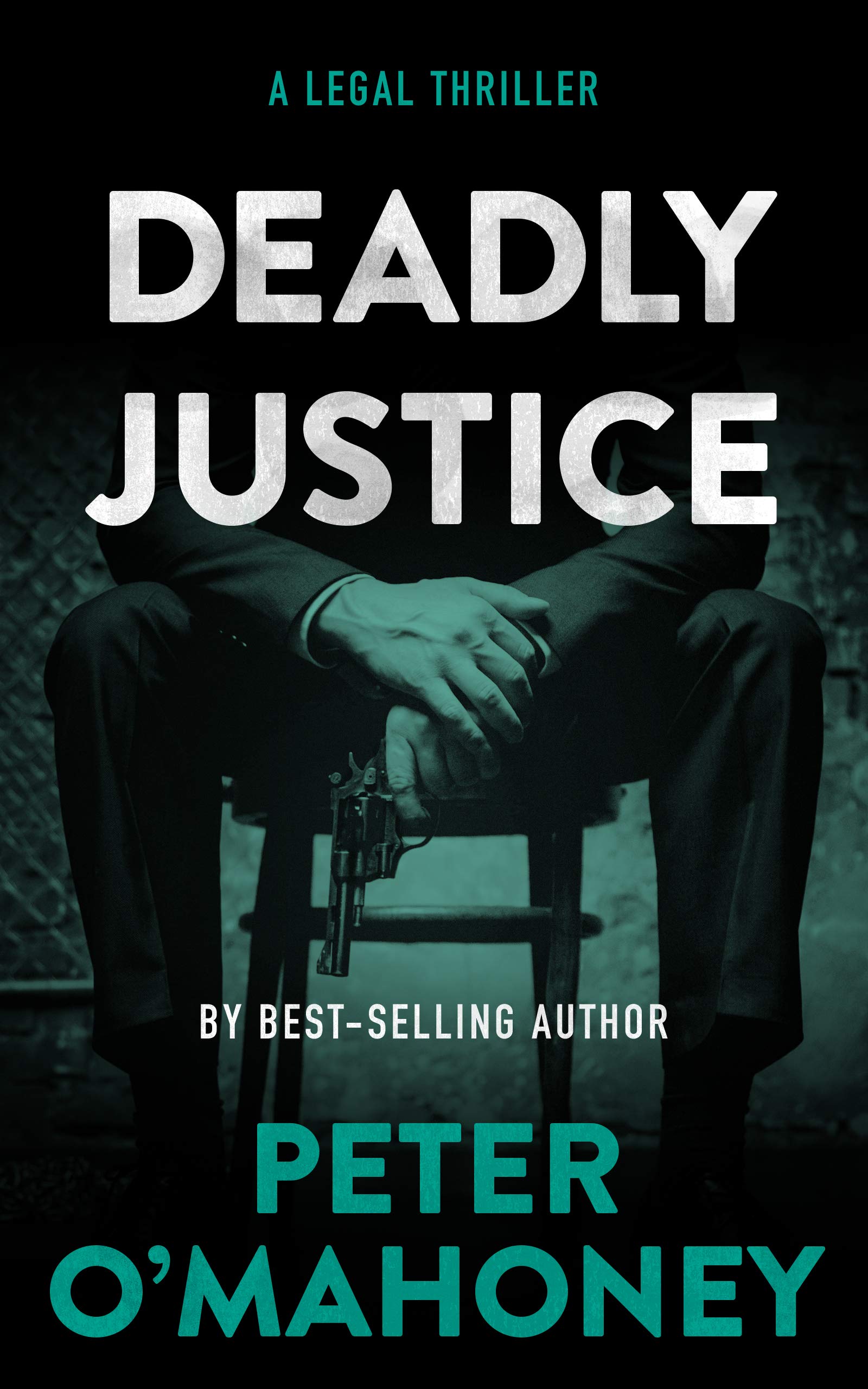 Deadly Justice