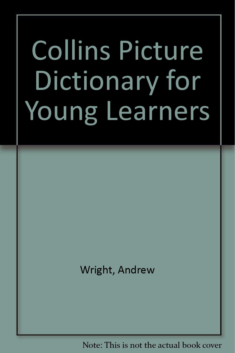 Collins Picture Dictionary for Young Learners by Andrew Wright Goodreads