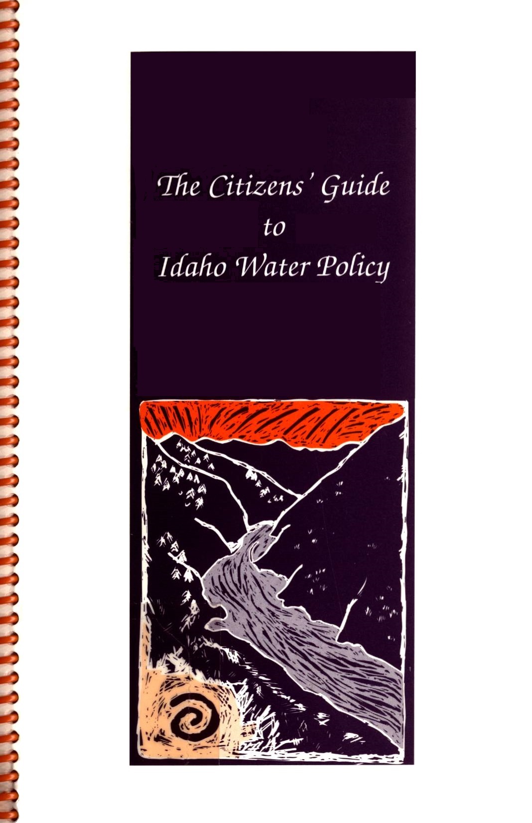 The Citizen's Guide to Idaho Water Policy by Wendy L. Wilson Goodreads