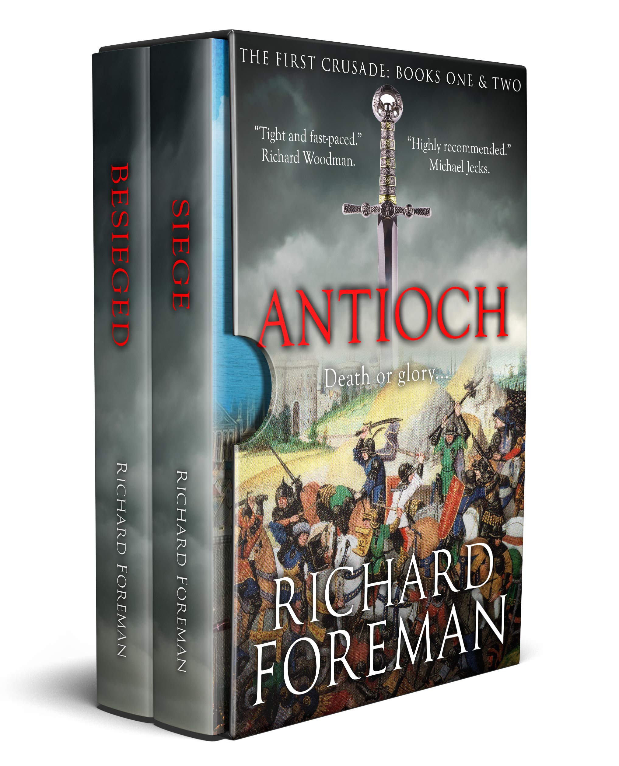 Antioch: The First Crusade: Books One & Two