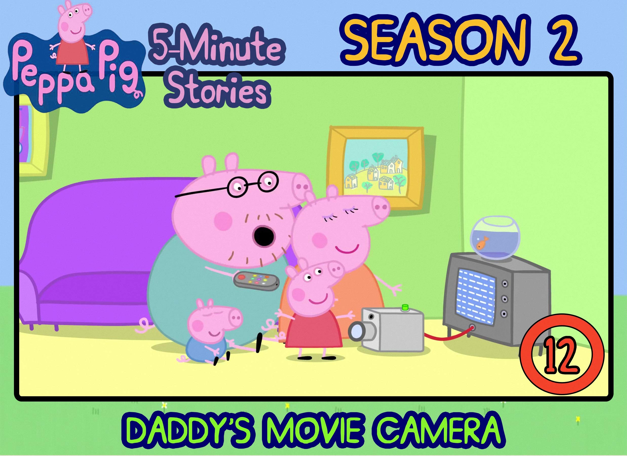 Peppa 5 Minutes Stories Season 2 Vol 12 Daddy s Movie Camera Great 