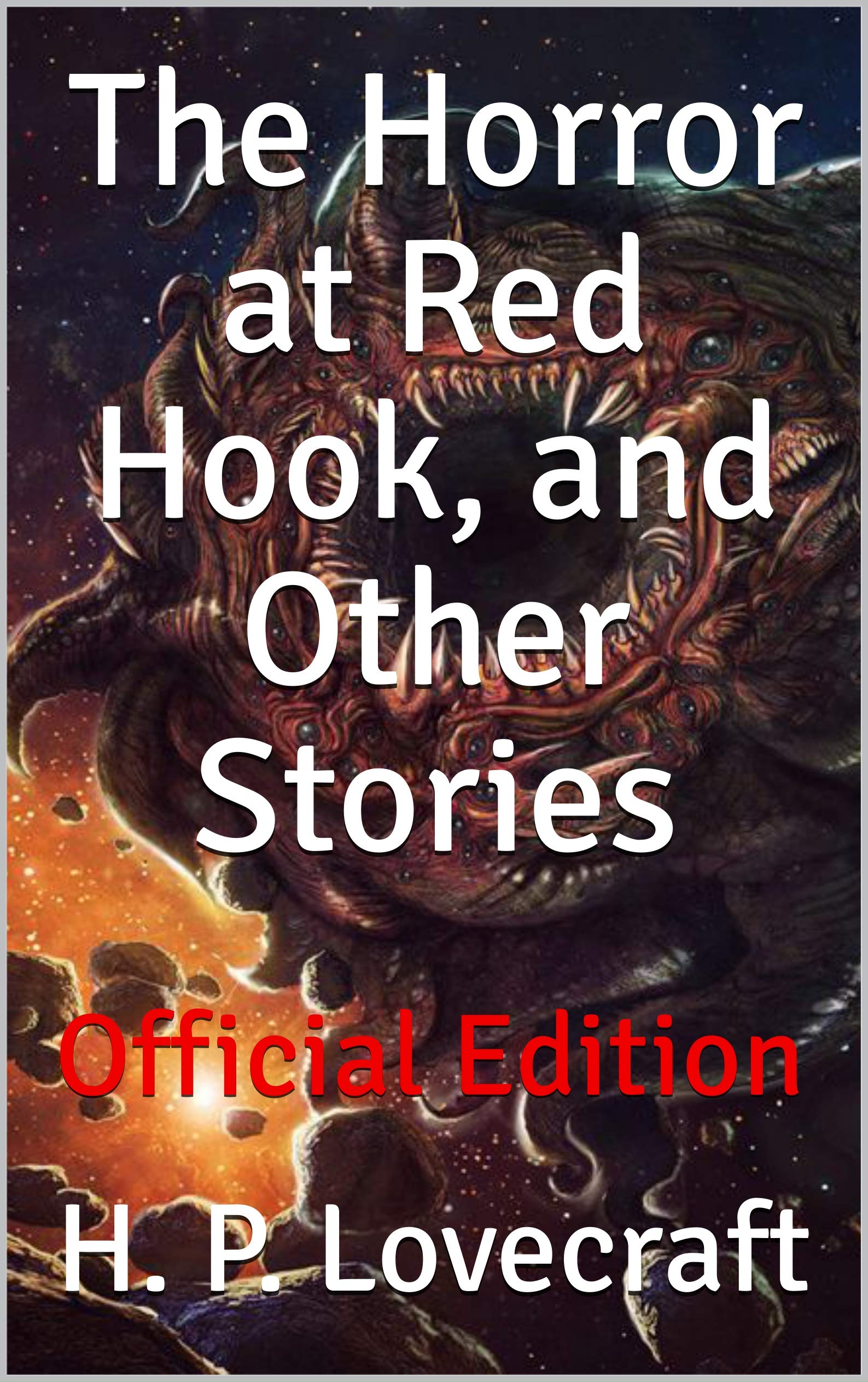 The Horror at Red Hook, and Other Stories Official Edition by H.P