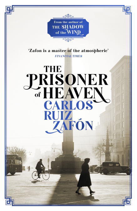 The Prisoner of Heaven (The Cemetery of Forgotten Books, #3)