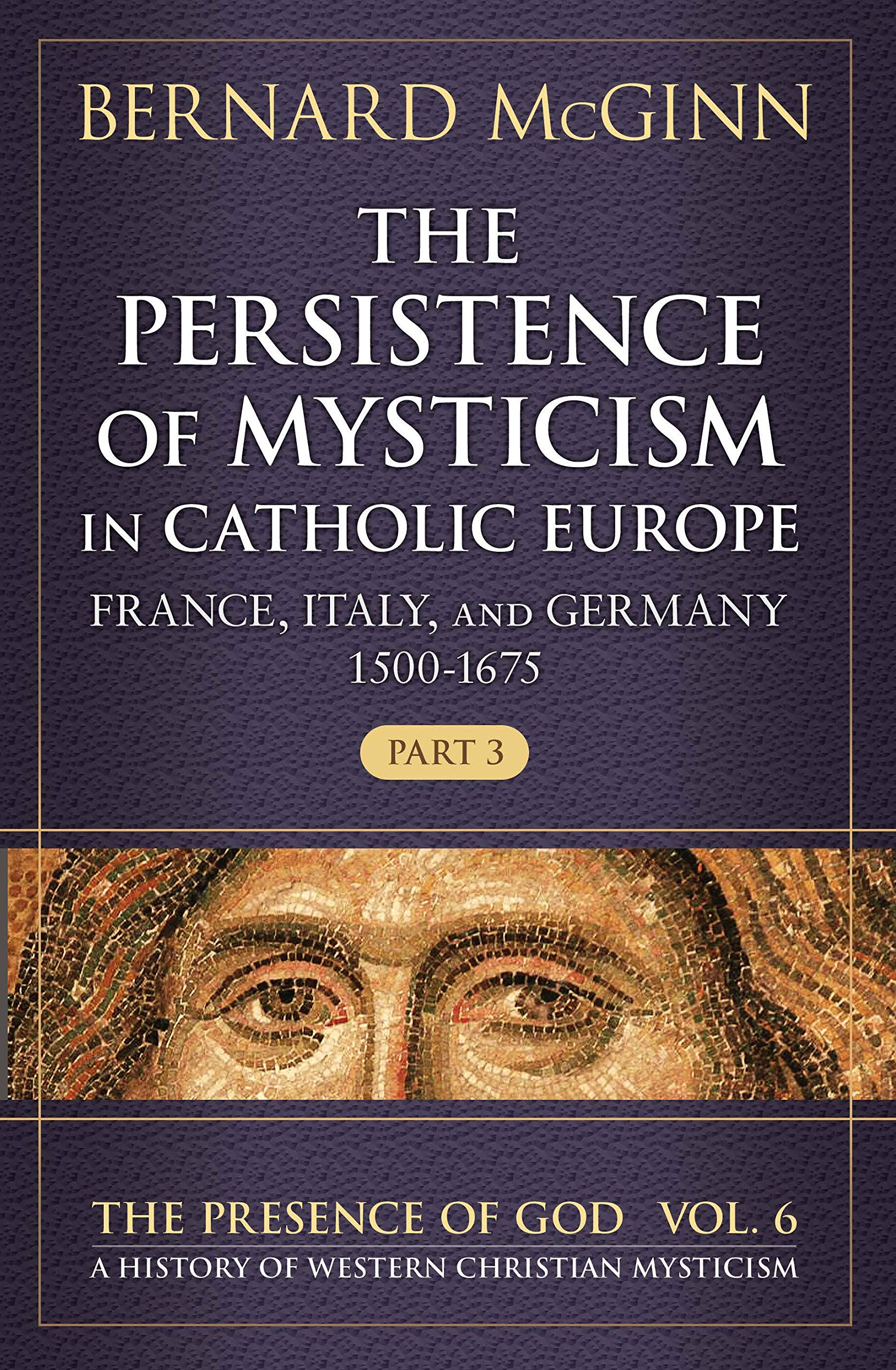 The Persistence of Mysticism in Catholic Europe book cover