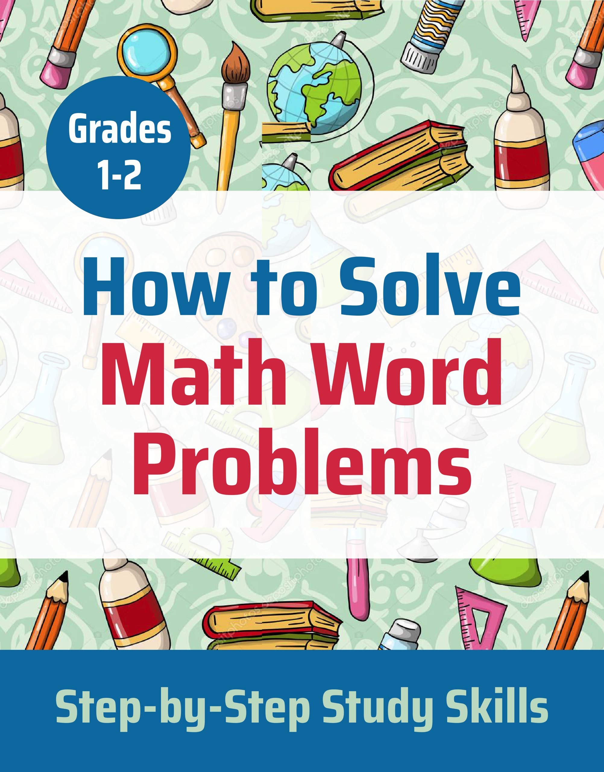 How To Solve Math Word Problems Step by Step Study Skills By Janine