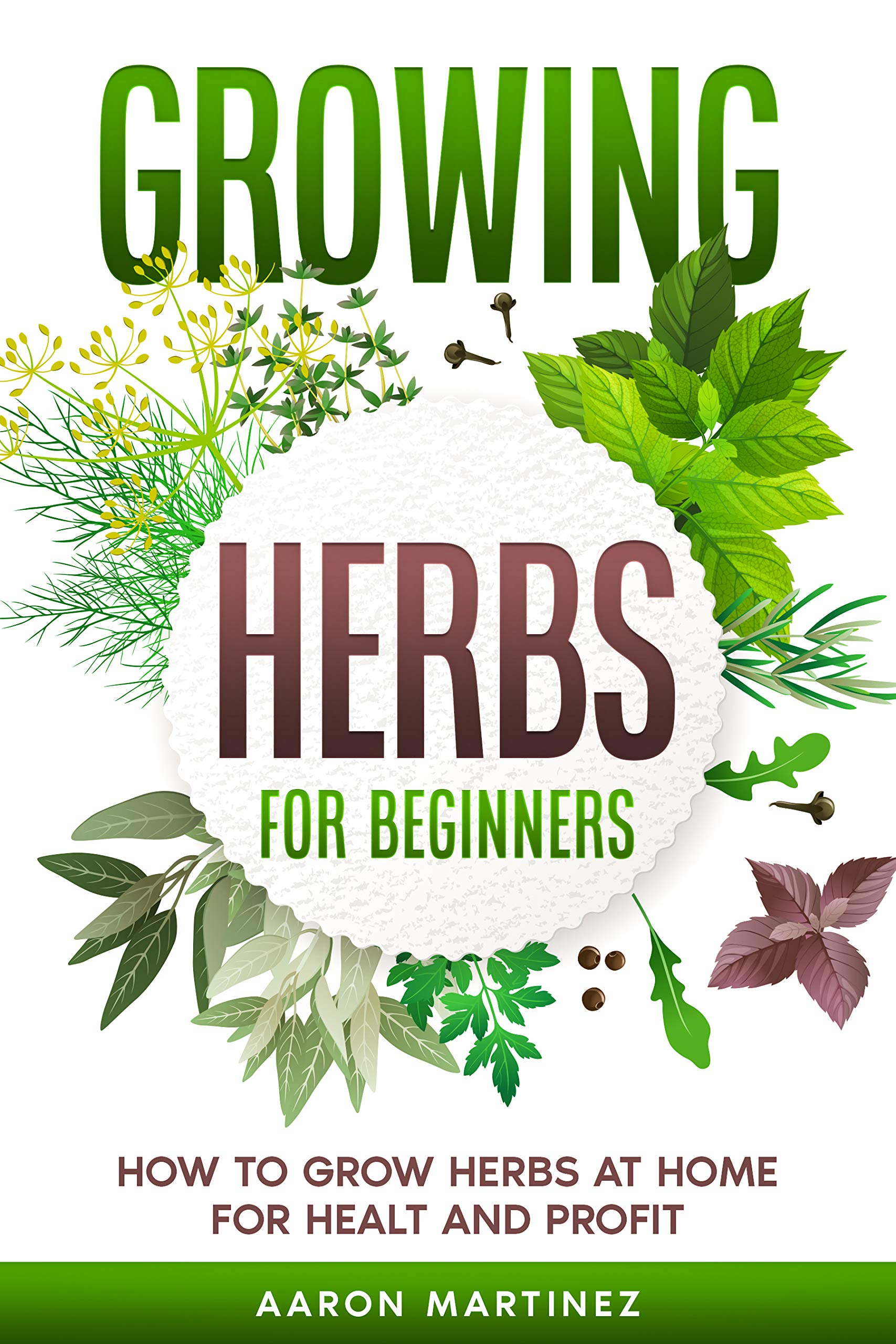 Growing Herbs for Beginners How to Grow Herbs at Home for Health and