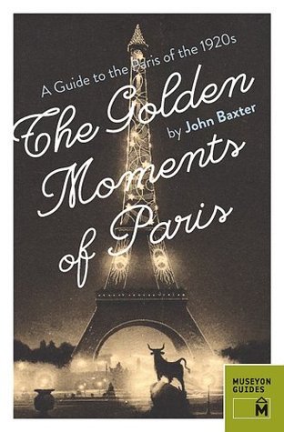 The Golden Moments of Paris book cover