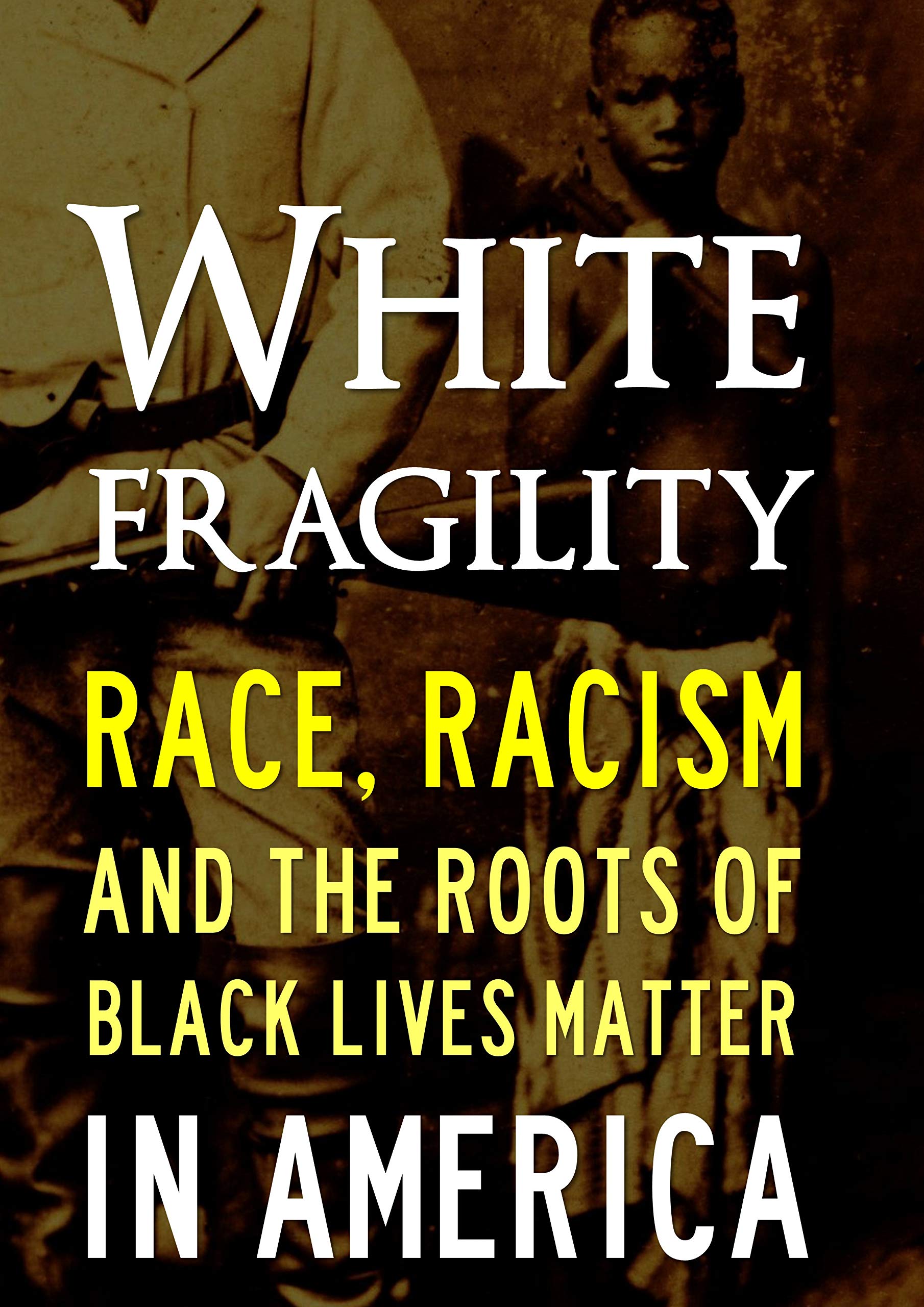 white-fragility-race-racism-and-the-future-of-black-lives-matter-in