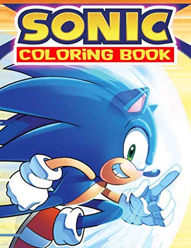 Sonic Coloring Book: Jumbo Sonic Coloring Book For Kids Ages 4-8 With ...