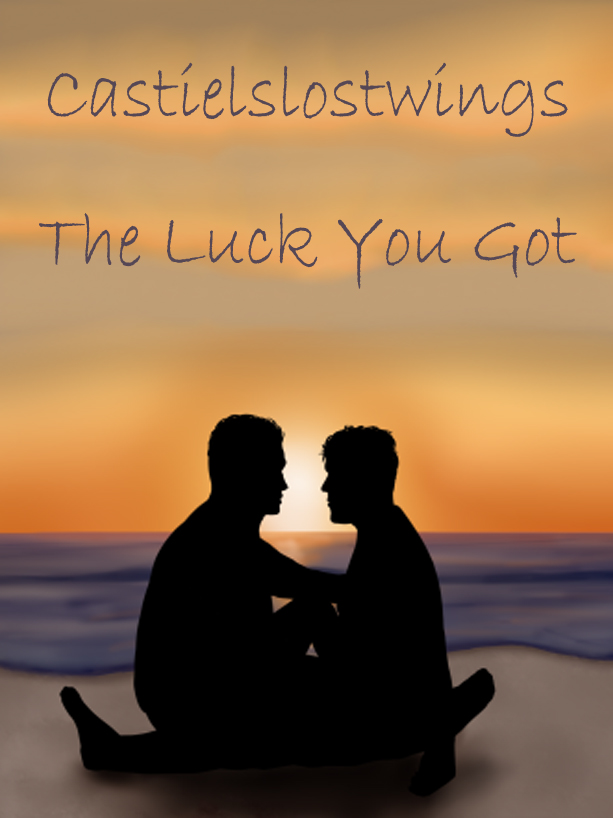 The Luck You Got