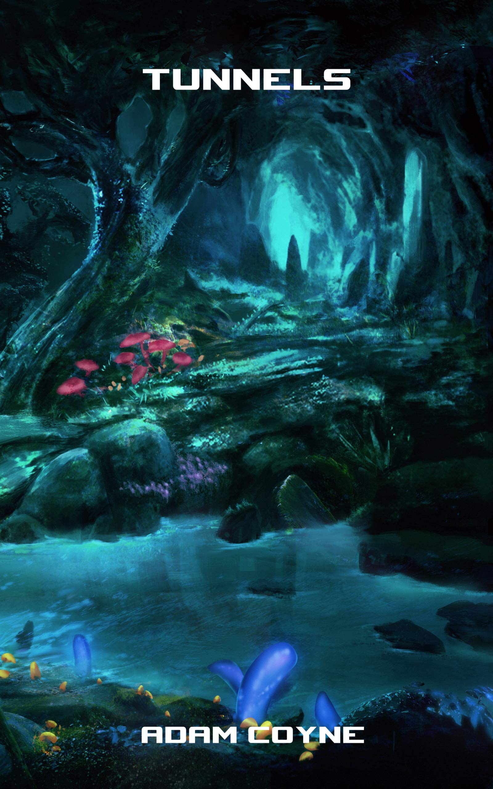 Tunnels by Adam Coyne Goodreads