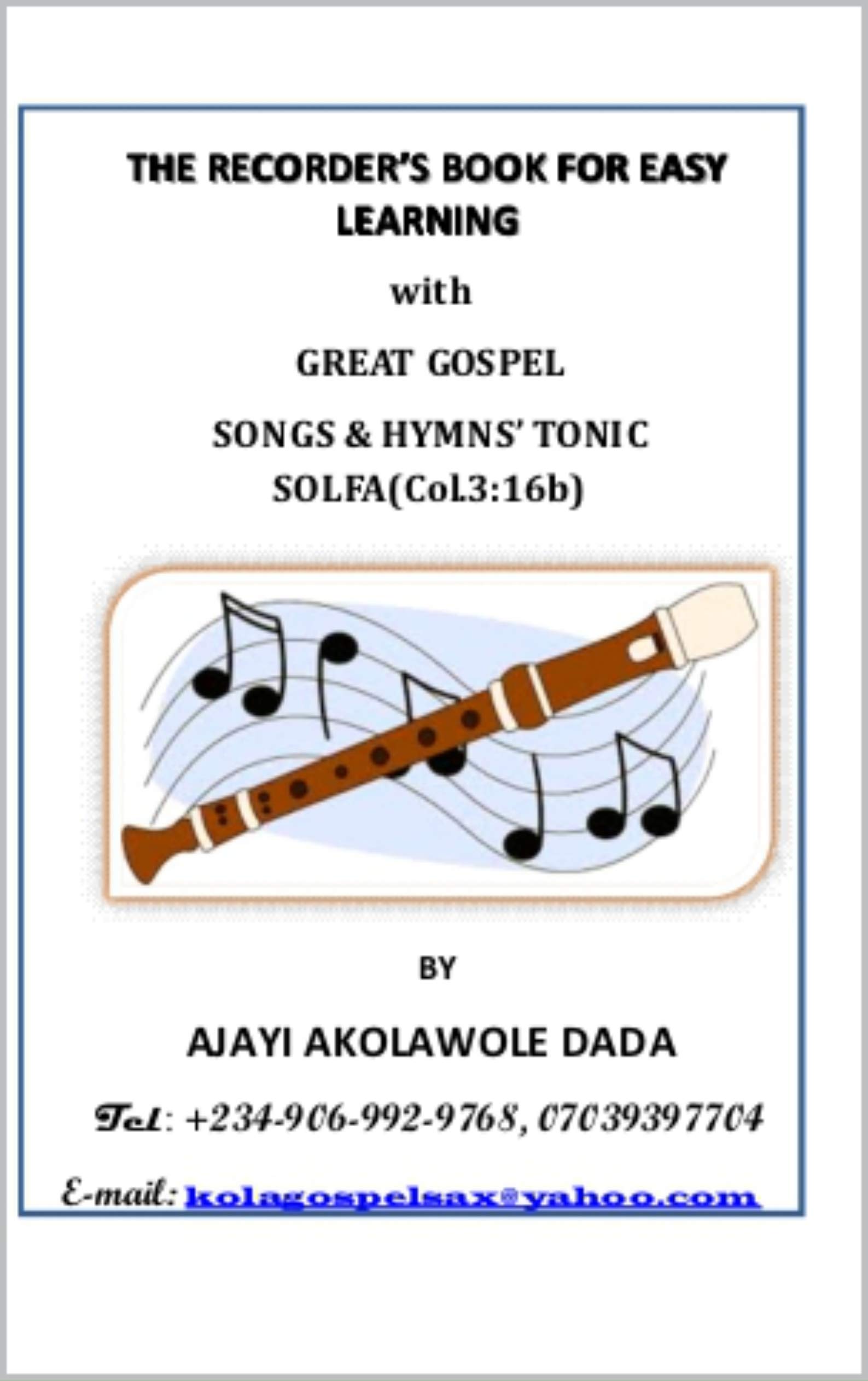 The Recorder's Book For Easy Learning with great gospel songs&hymns