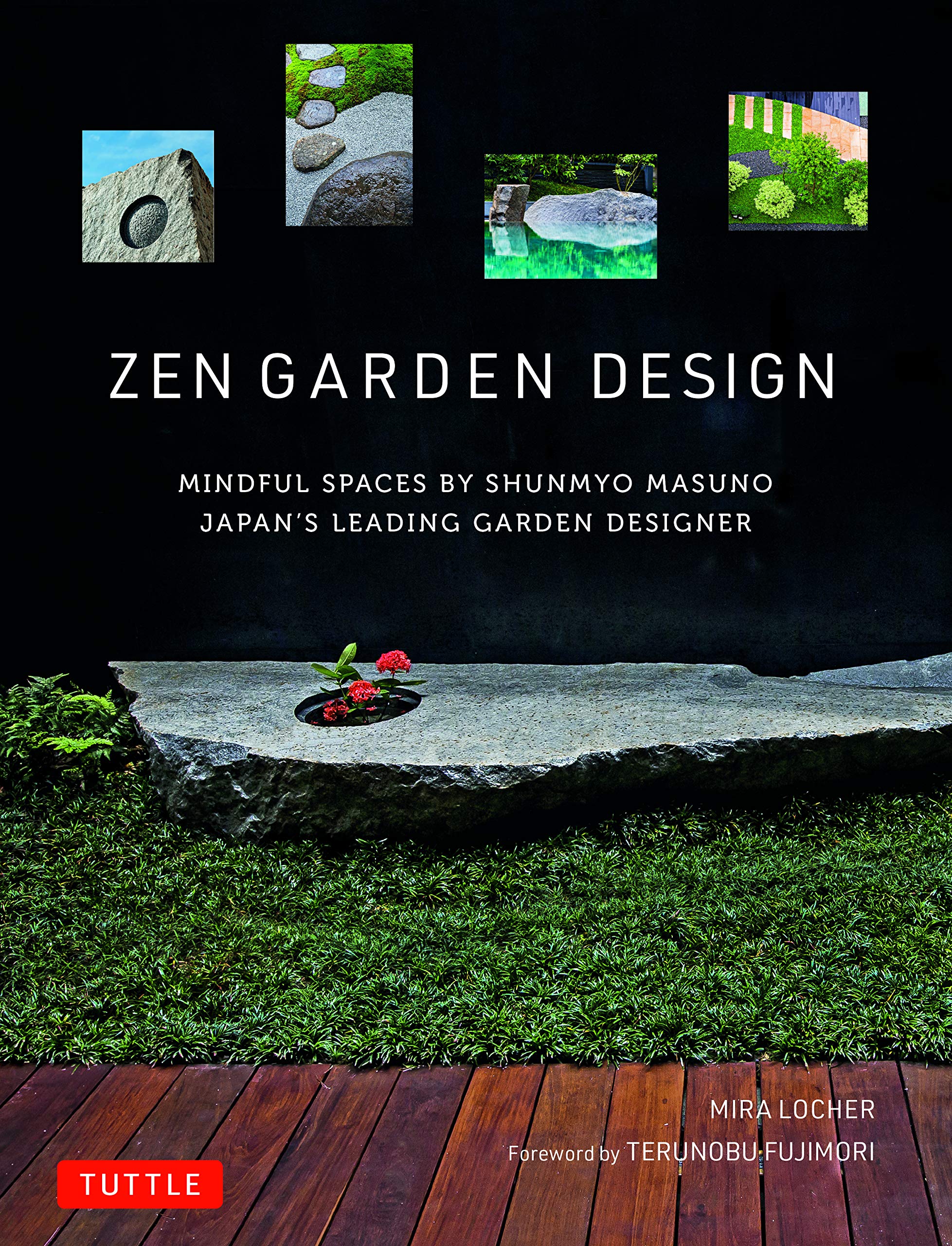 Zen Garden Design Mindful Spaces by Shunmyo Masuno Japan's Leading