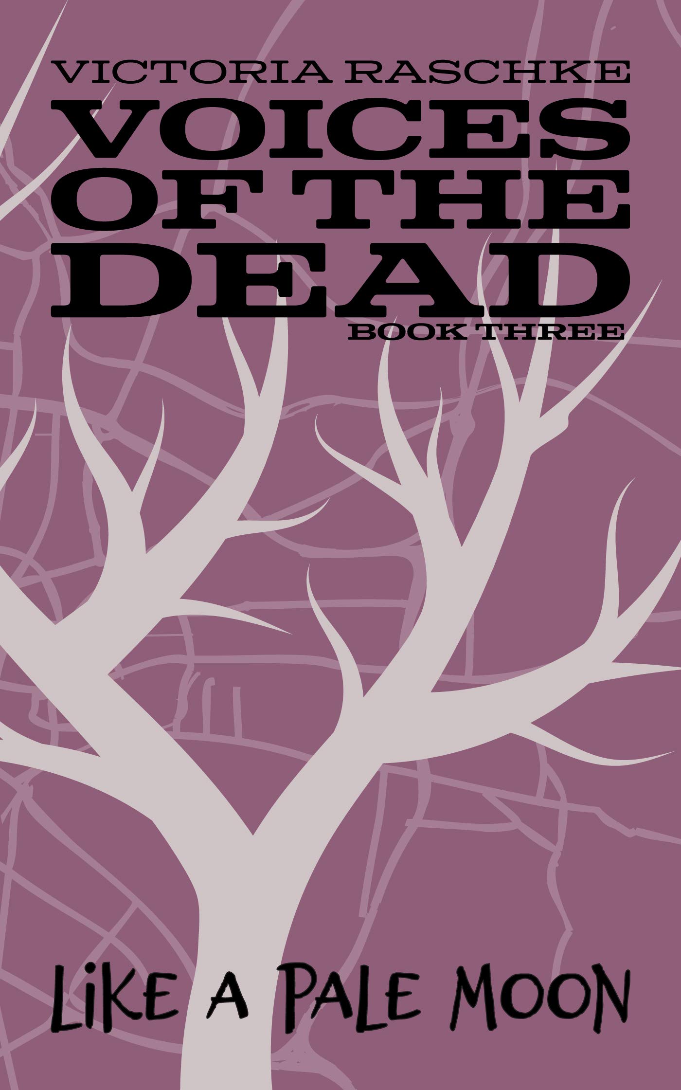 Voices of the Dead book cover 3