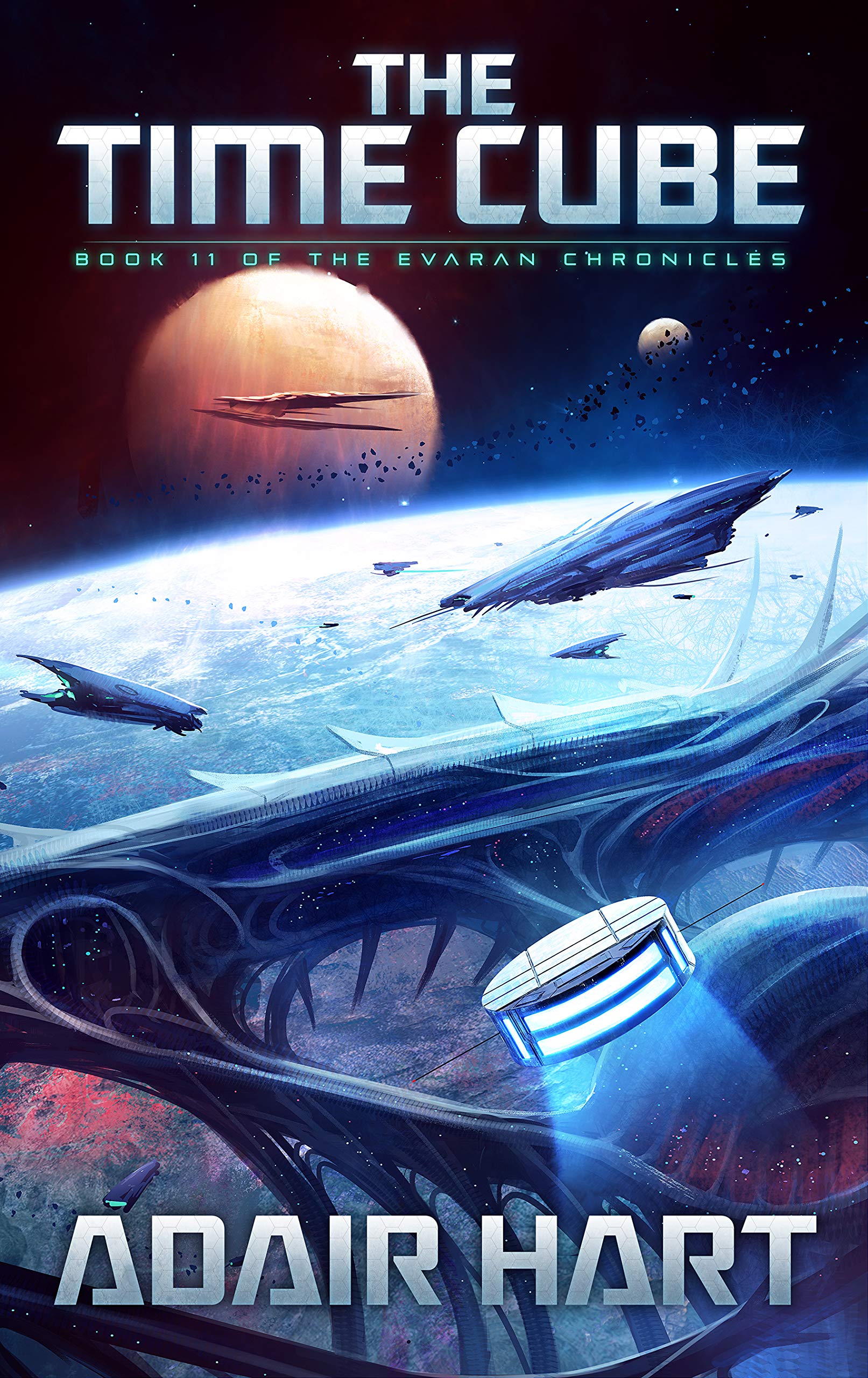 The Time Cube (The Evaran Chronicles, #11) by Adair Hart | Goodreads