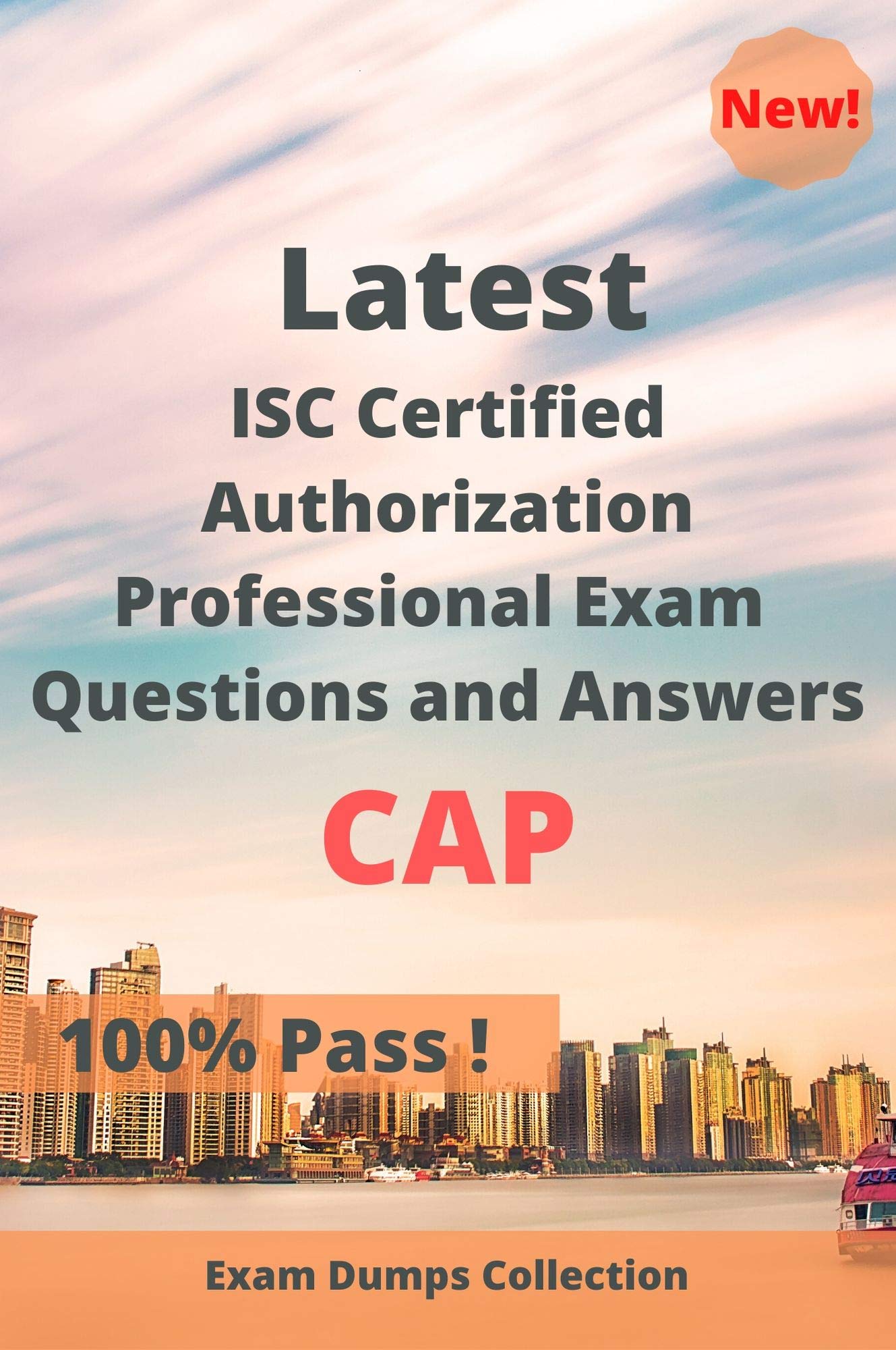 Latest ISC Certified Authorization Professional Exam CAP Questions and