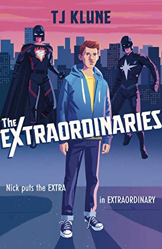 The Extraordinaries (The Extraordinaries, #1)
