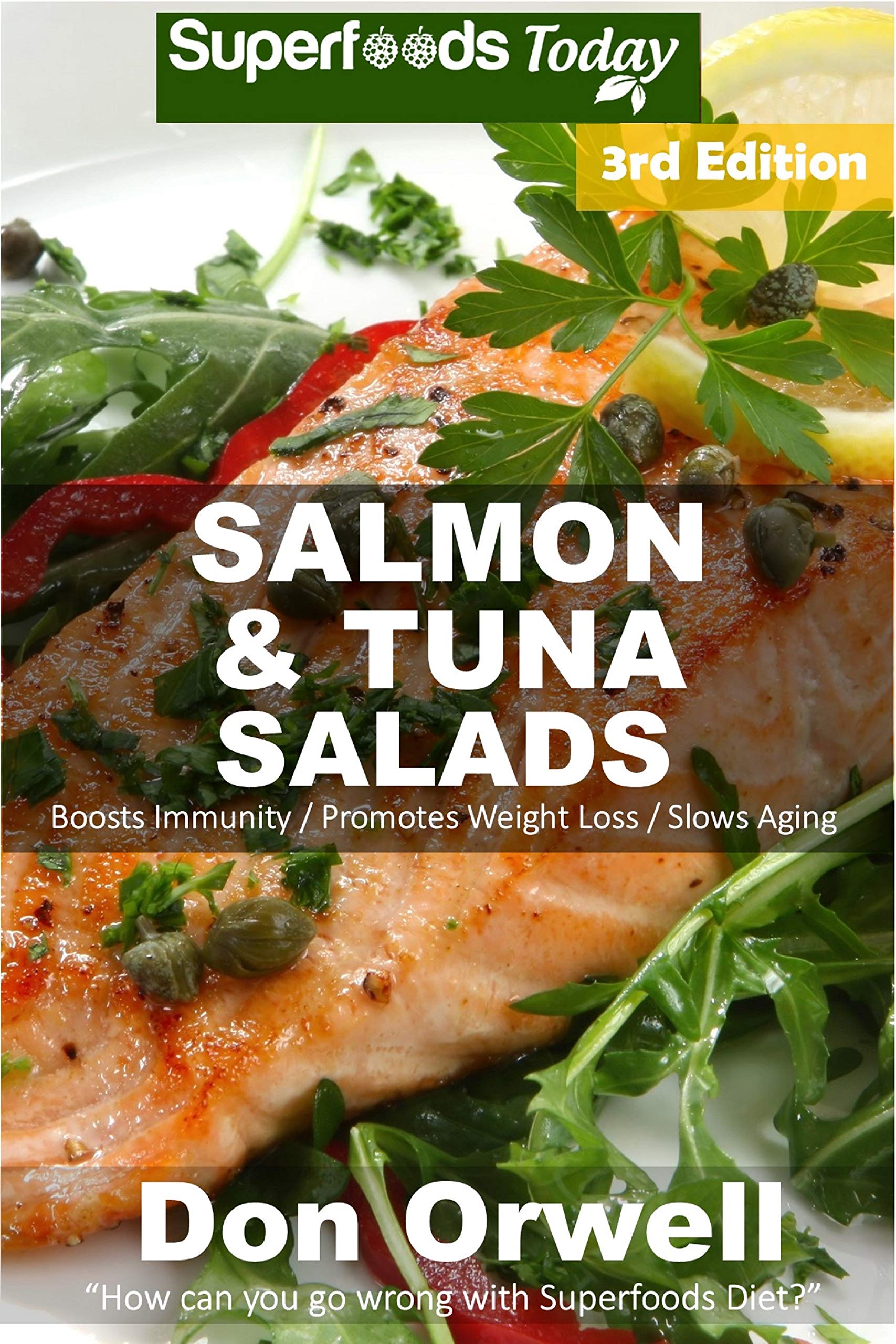Salmon & Tuna Salads Over 50 Quick & Easy Gluten Free Low Cholesterol