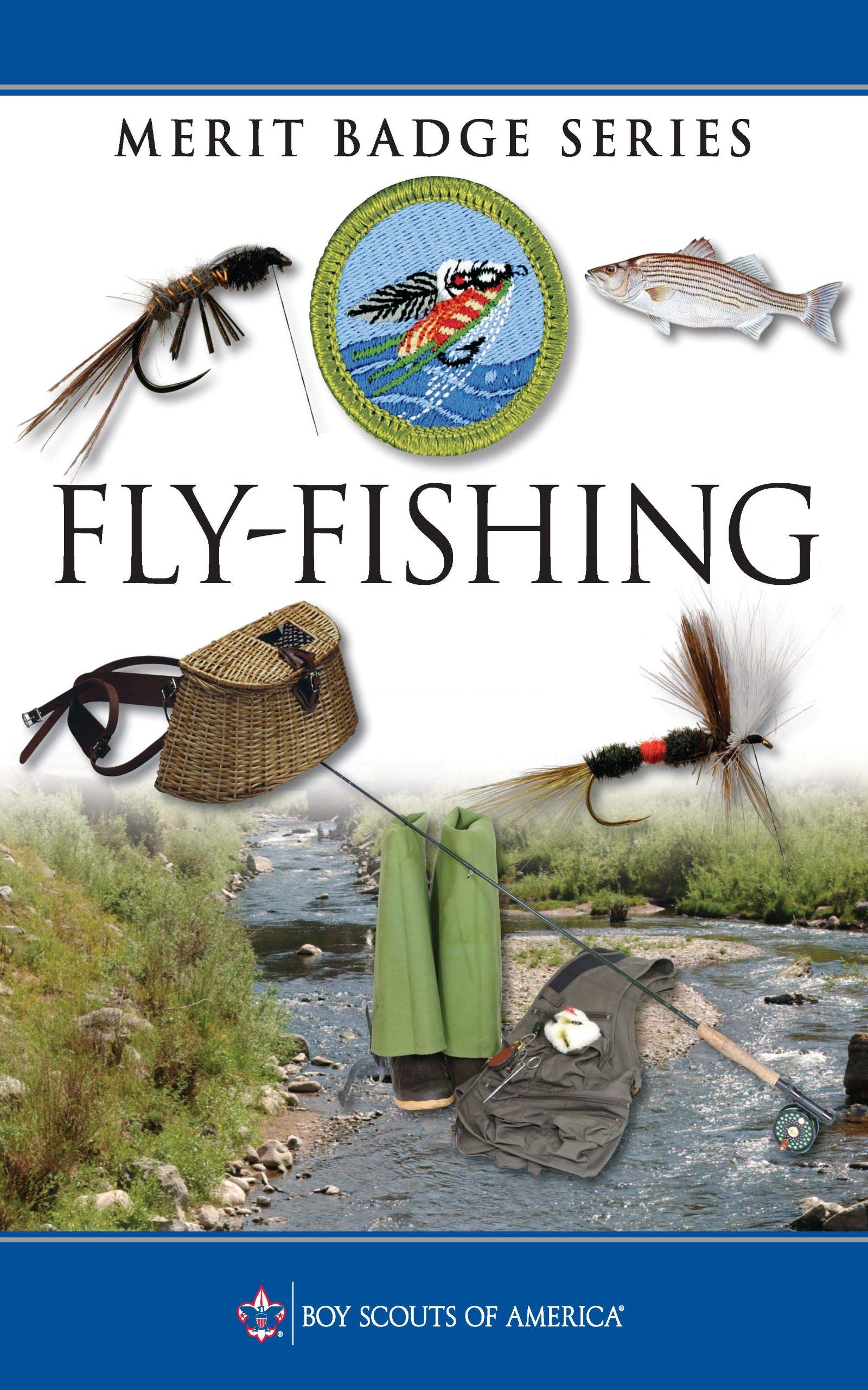 Fly Fishing Merit Badge Pamphlet by Boy Scouts of America Goodreads