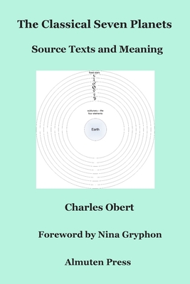 The Classical Seven Planets: Source Texts and Meaning