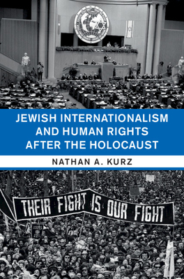 Jewish Internationalism and Human Rights after the Holocaust book cover