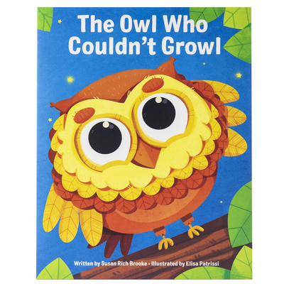 The Owl Who Couldn't Growl - A Story About Individuality and Self-Acceptance book cover
