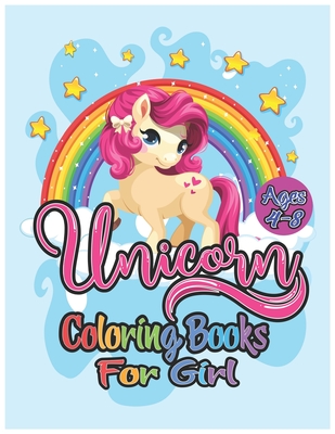 unicorn coloring book for girls ages 4-8: my favorite unicorn, A fun ...