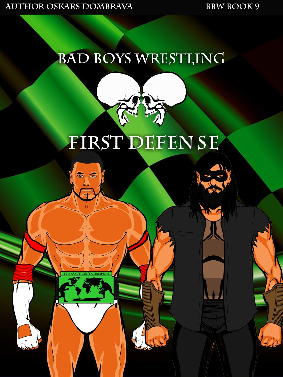 Bad Boys Wrestling Book 9 Bomb First Defense new pro wrestling by