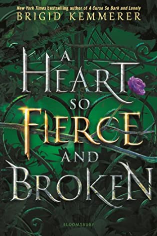 A Heart So Fierce and Broken (Cursebreakers, #2)