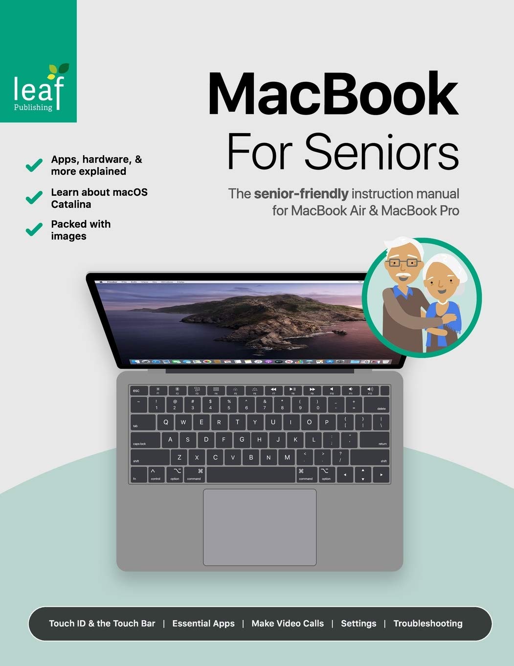 MacBook For Seniors The seniorfocused instruction manual for MacBook