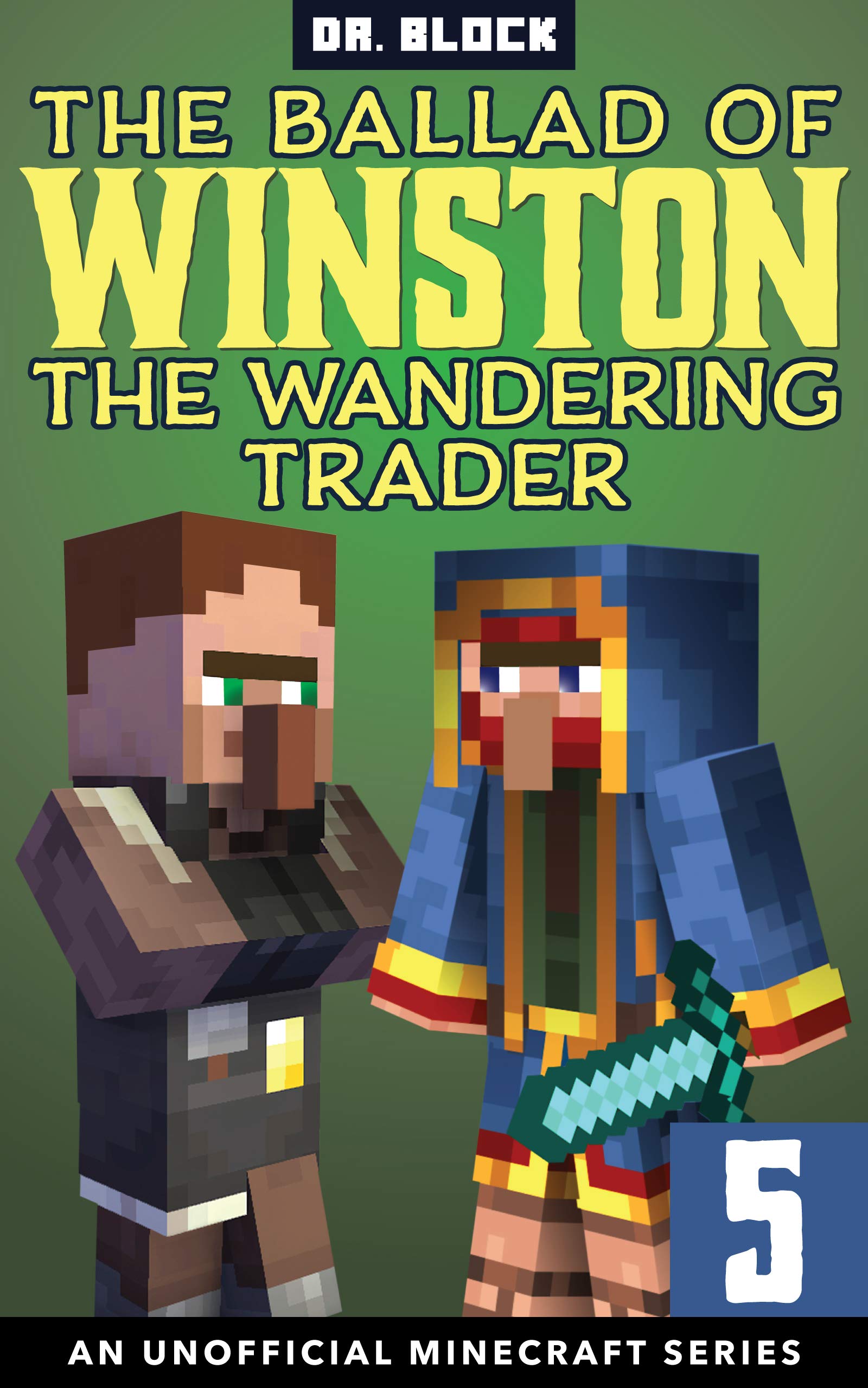 The Ballad of Winston the Wandering Trader, Book 5
