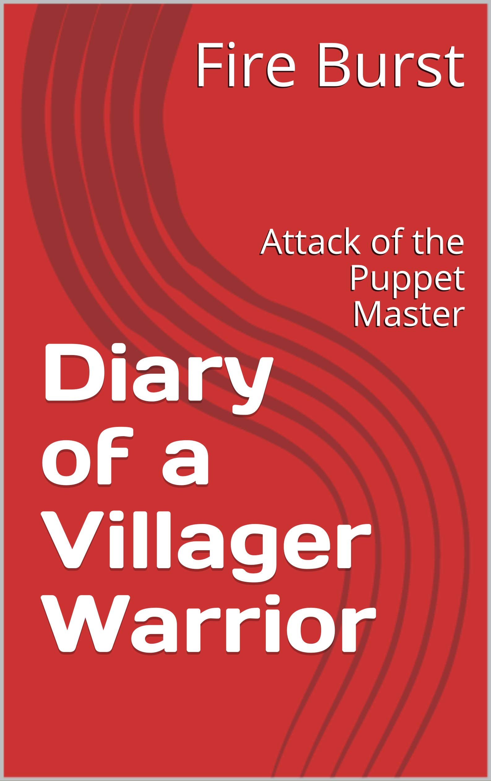Diary of a Villager Warrior Attack of the Puppet Master