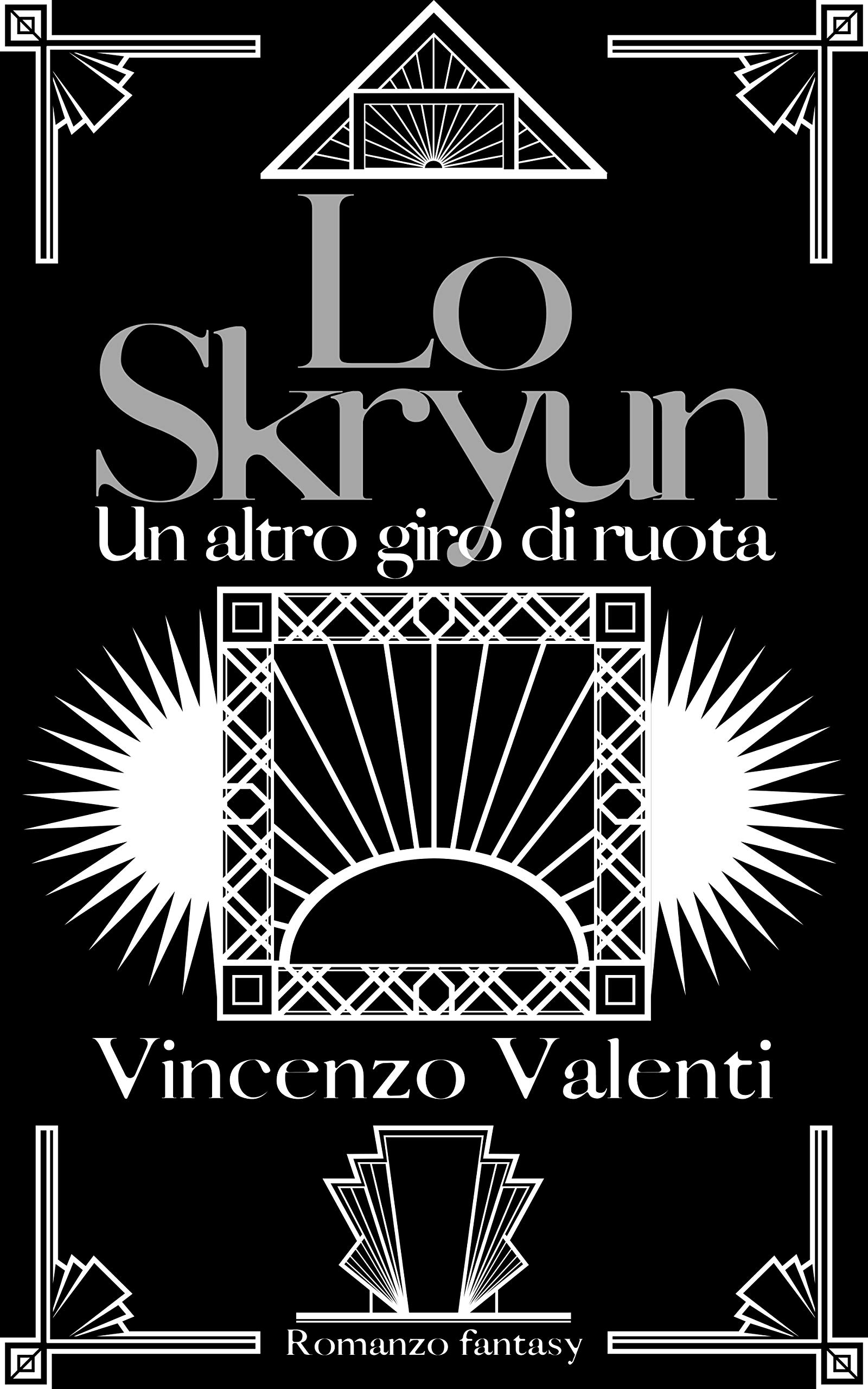 Lo Skryun - Un altro giro di ruota