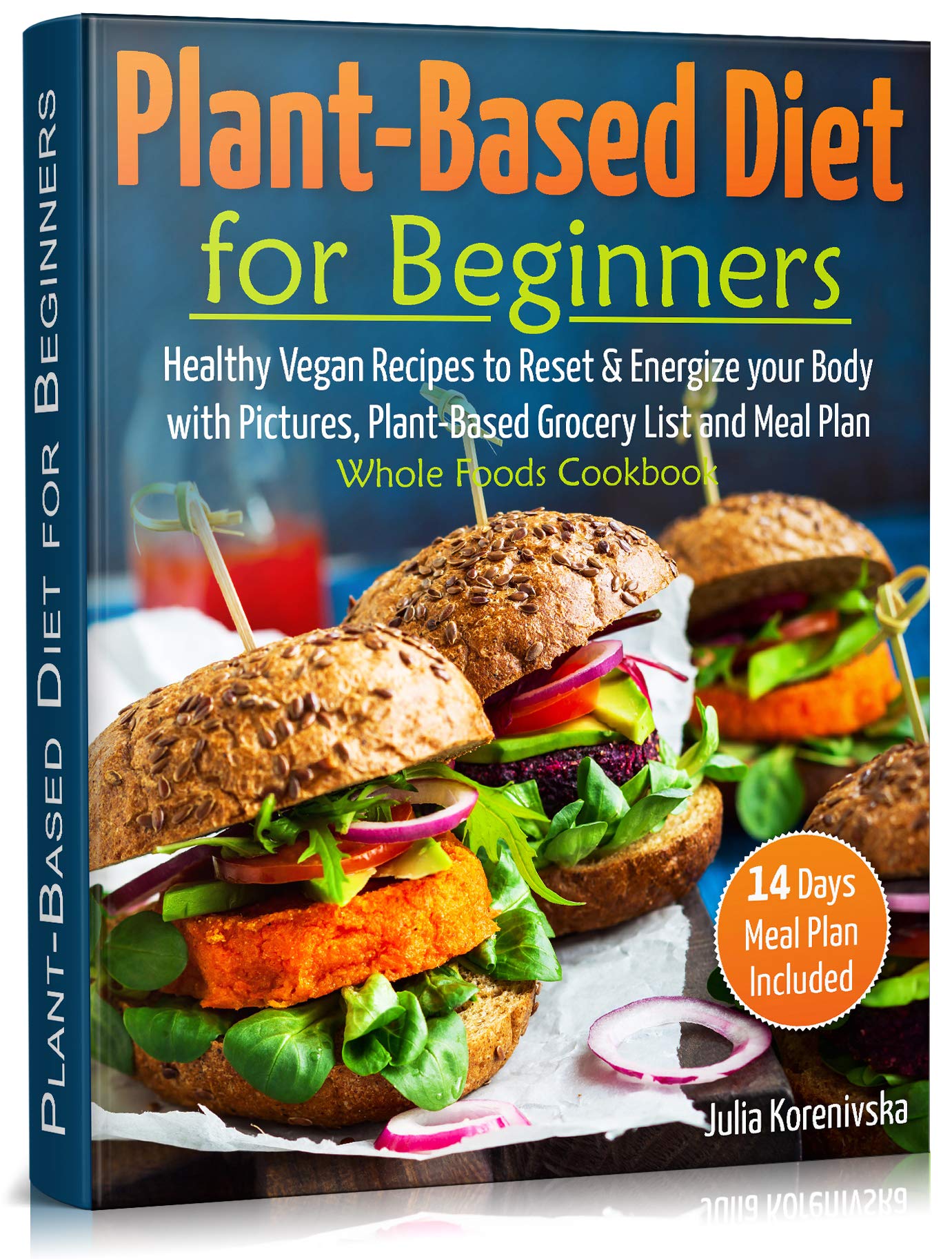 Plant-Based Diet for Beginners: Healthy Vegan Recipes to Reset and ...