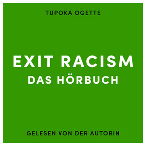 exit RACISM: rassismuskritisch denken lernen