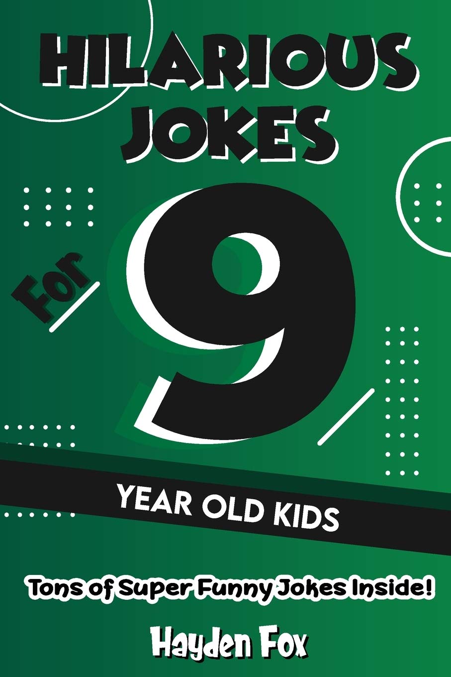 9 Year Old Jokes by Funny Foxx Goodreads