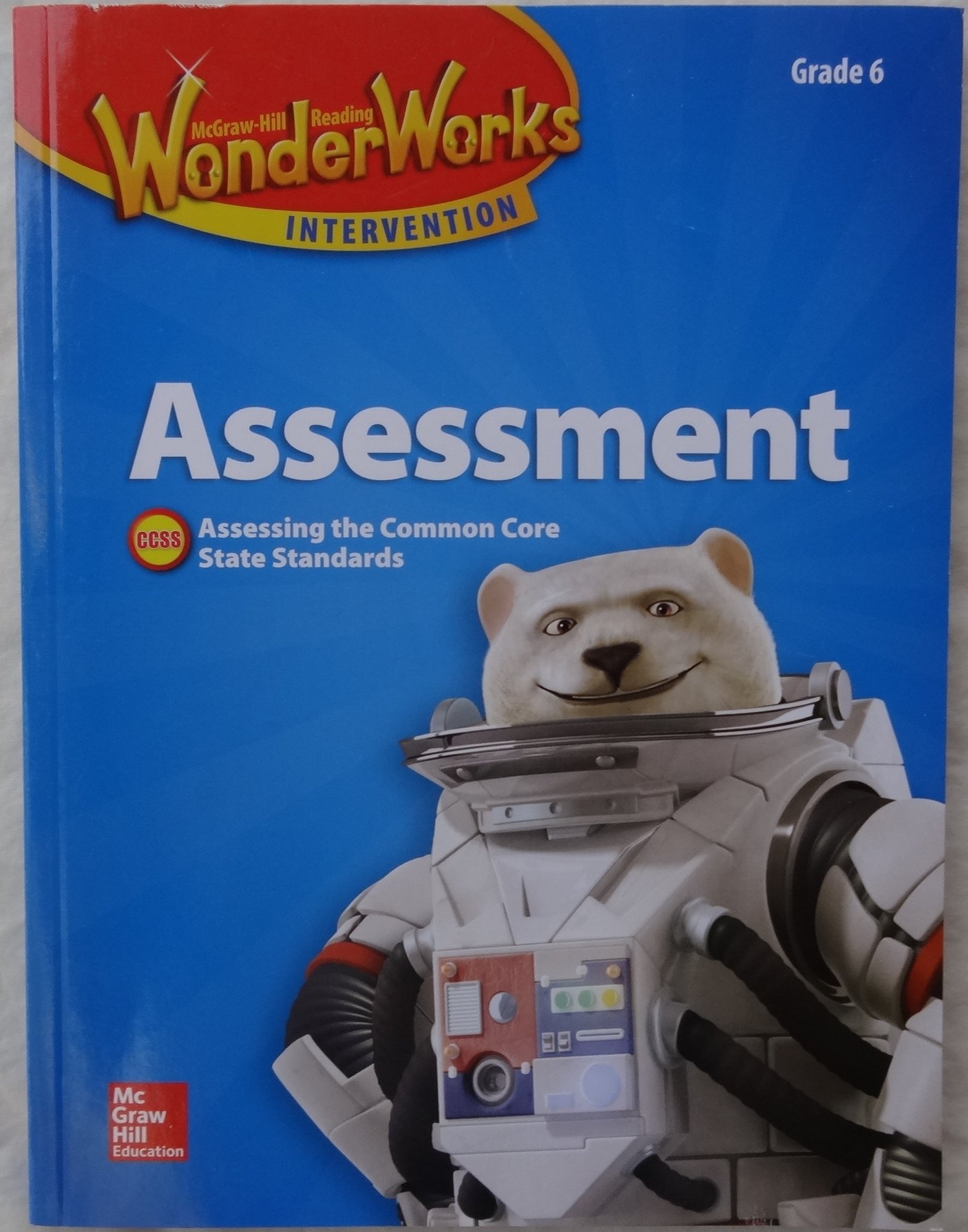 McGrawHill Reading WonderWorks Intervention Assessment Grade 6 by