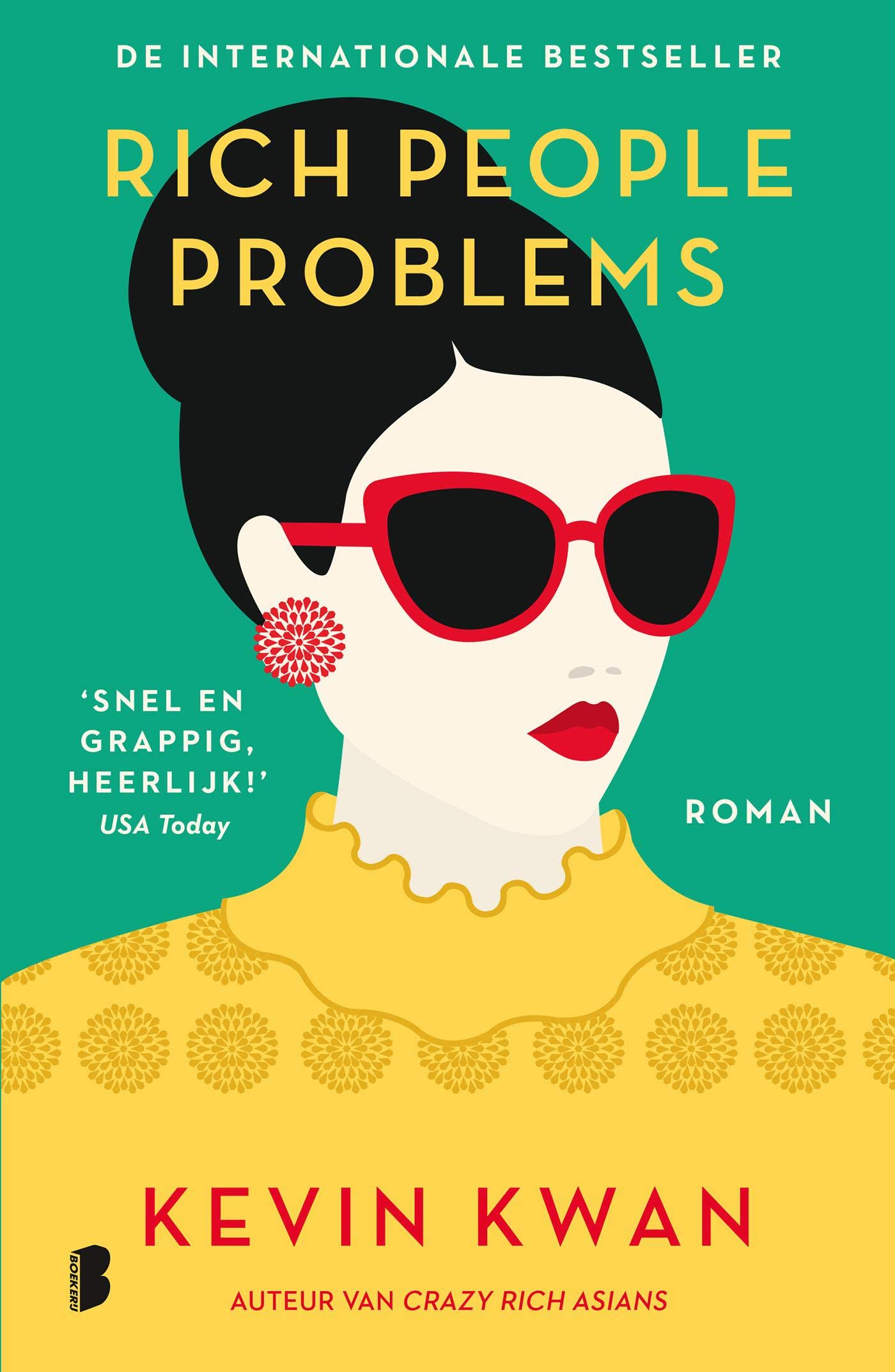 Rich People Problems (Crazy Rich Asians Book 3) (Dutch Edition)