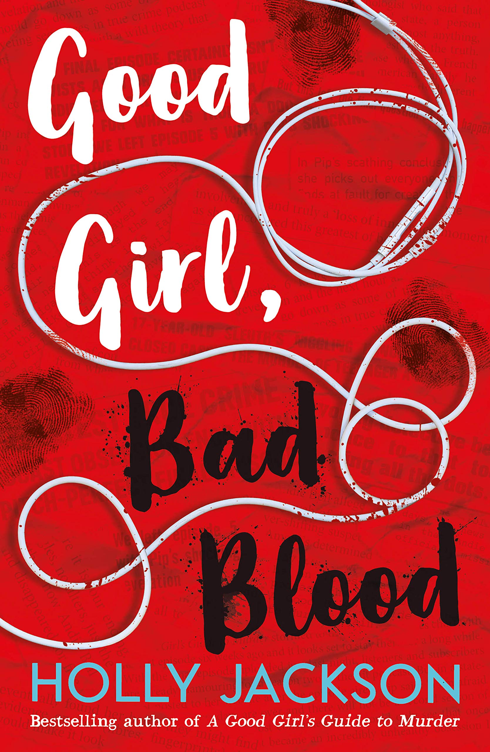 Good Girl, Bad Blood (A Good Girl's Guide to Murder, #2)