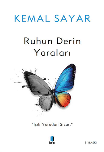 Ruhun Derin Yaraları ''Işık Yaradan Sızar.''