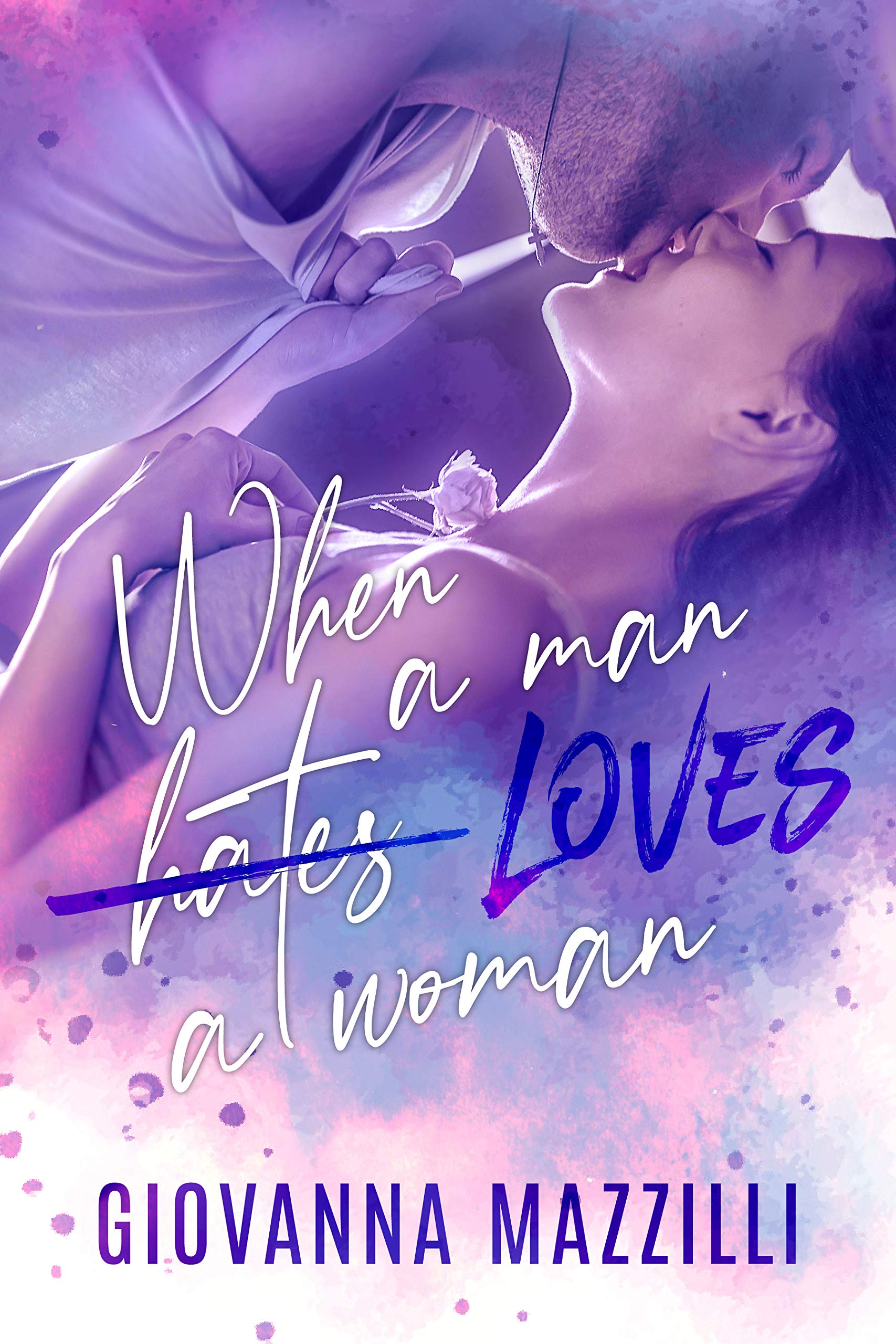 When a man hates a woman
