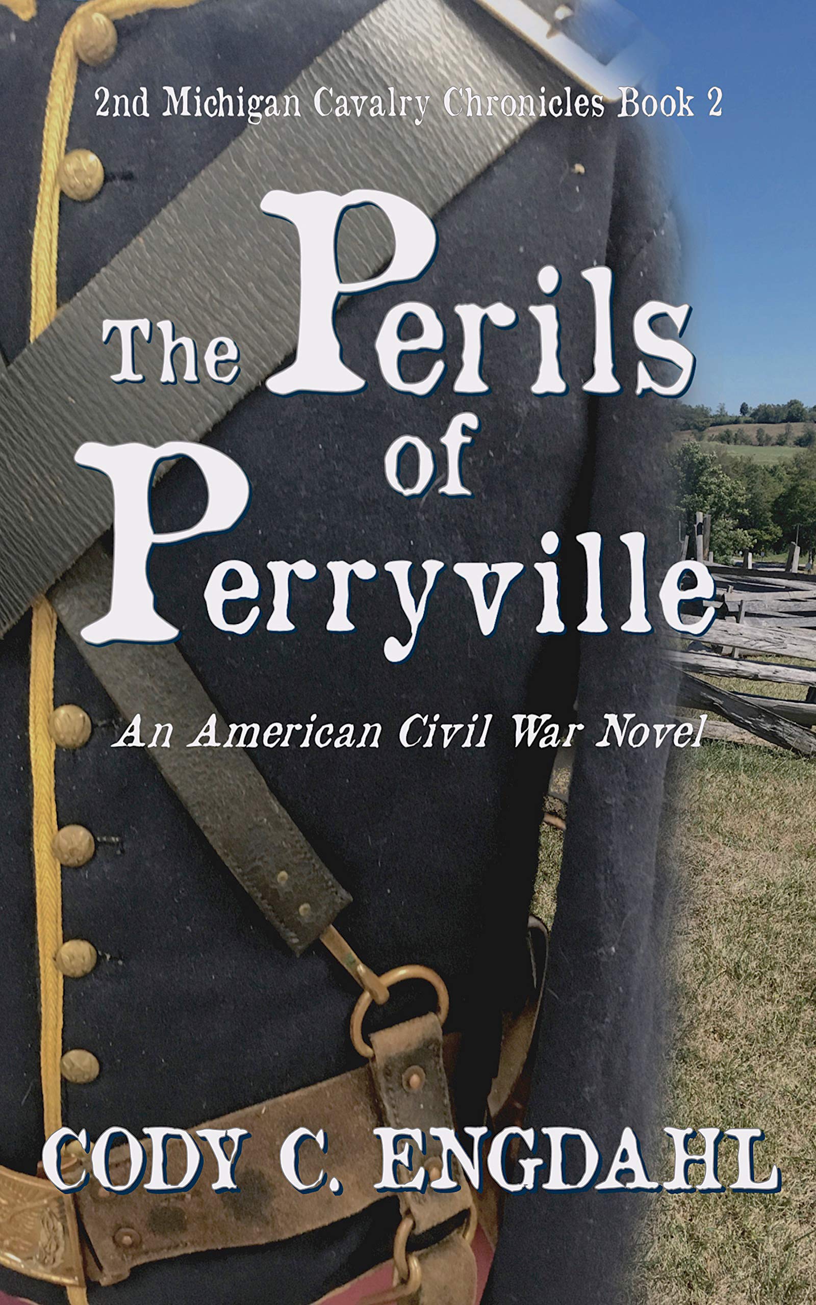 The Perils of Perryville: An American Civil War Novel