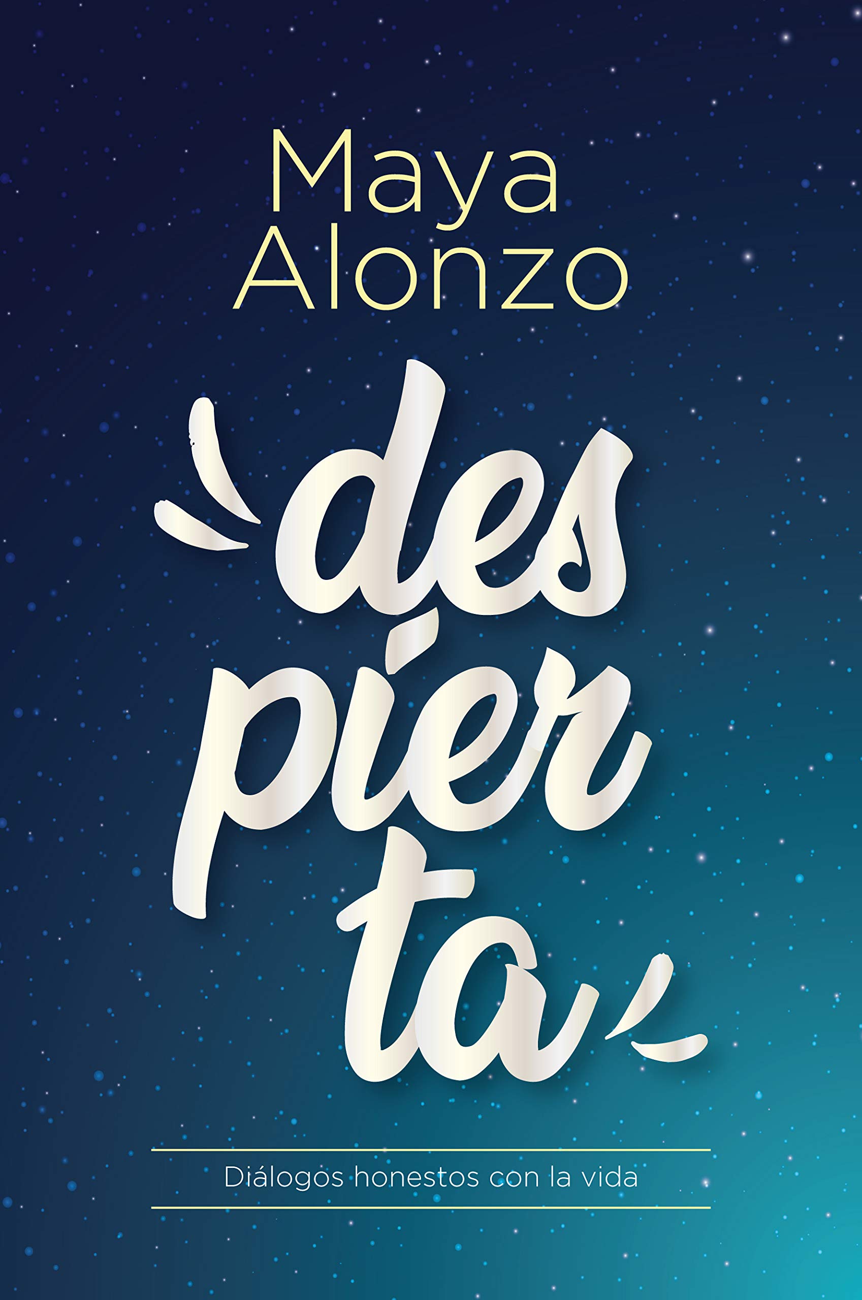 Despierta: Diálogos honestos con la vida
