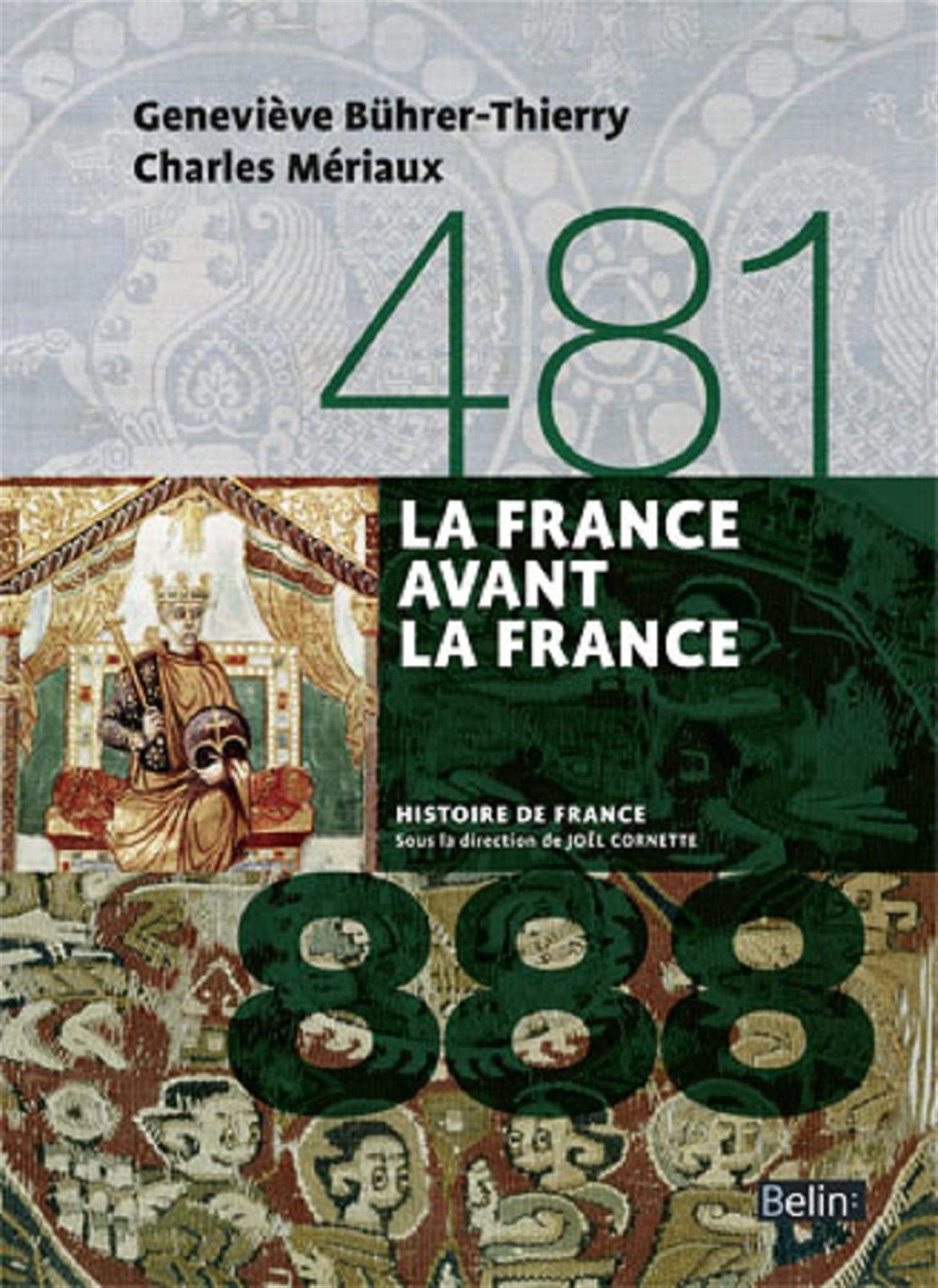 La France avant la France (481-888) book cover