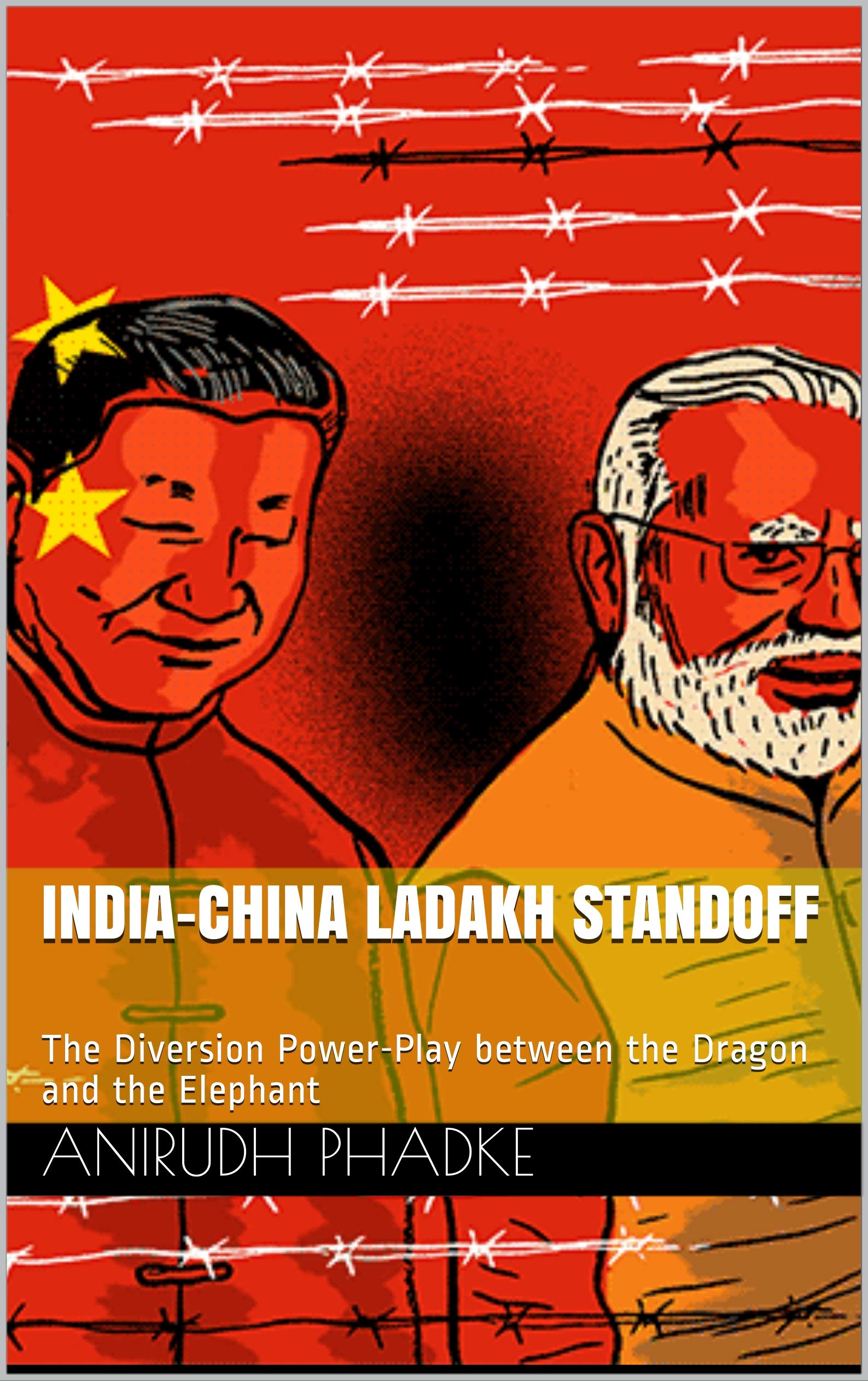 India-China Ladakh Standoff: The Diversion Power-Play between the Dragon and the Elephant