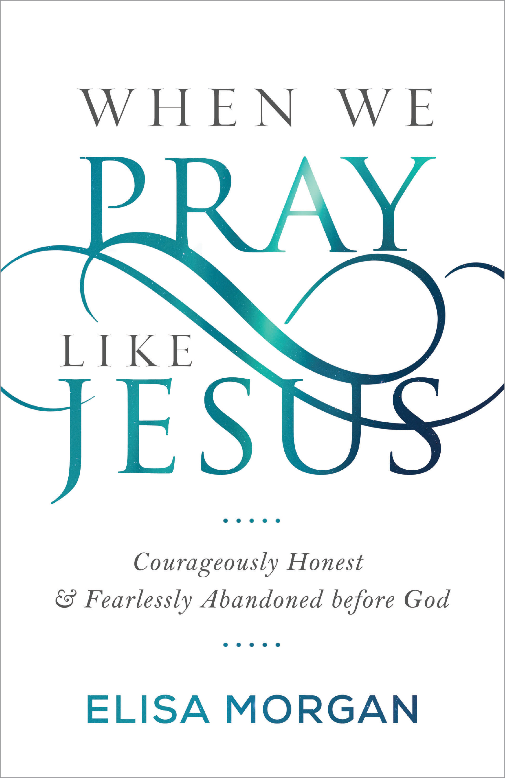 When We Pray Like Jesus book cover